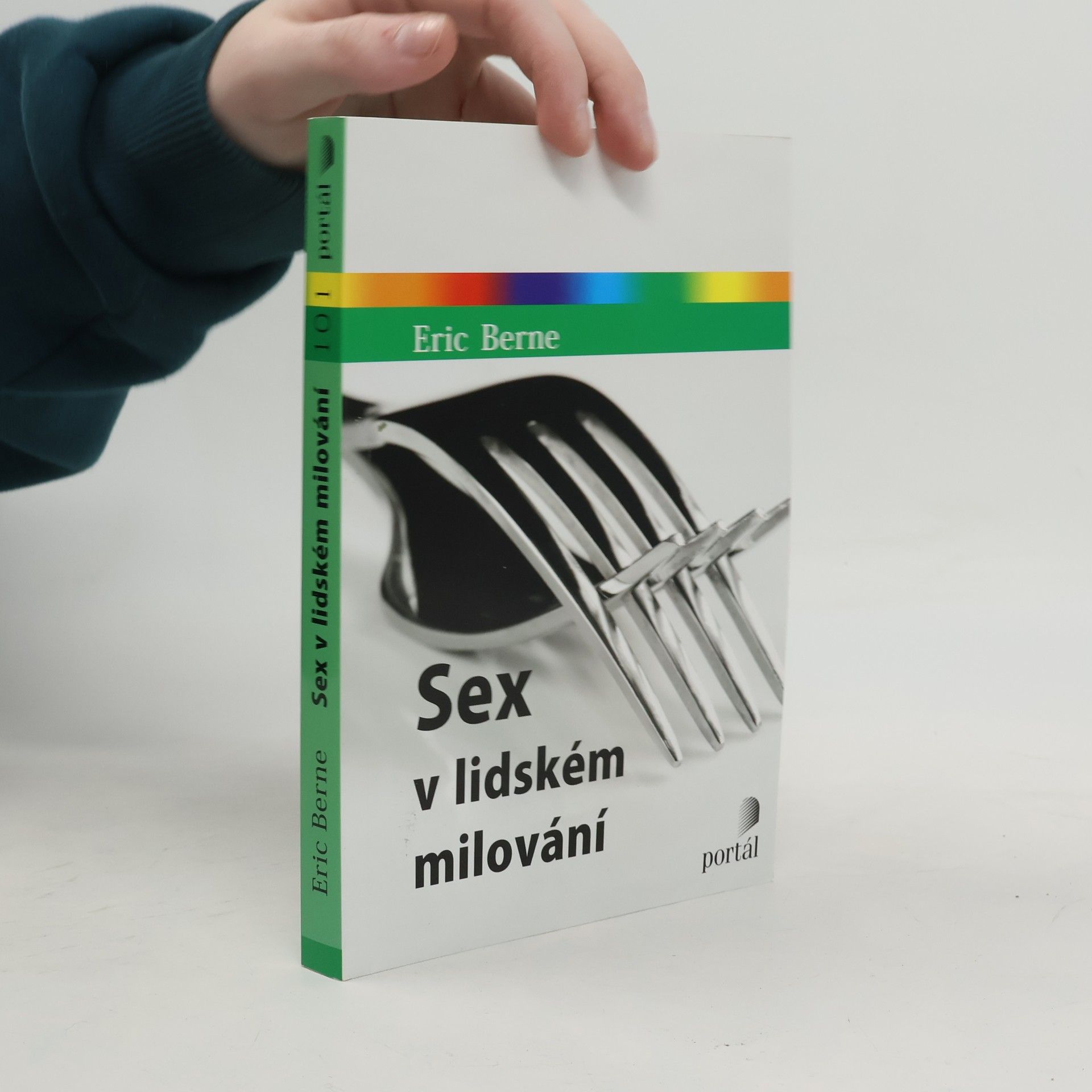 Eric Berne Sex v lidském milování
