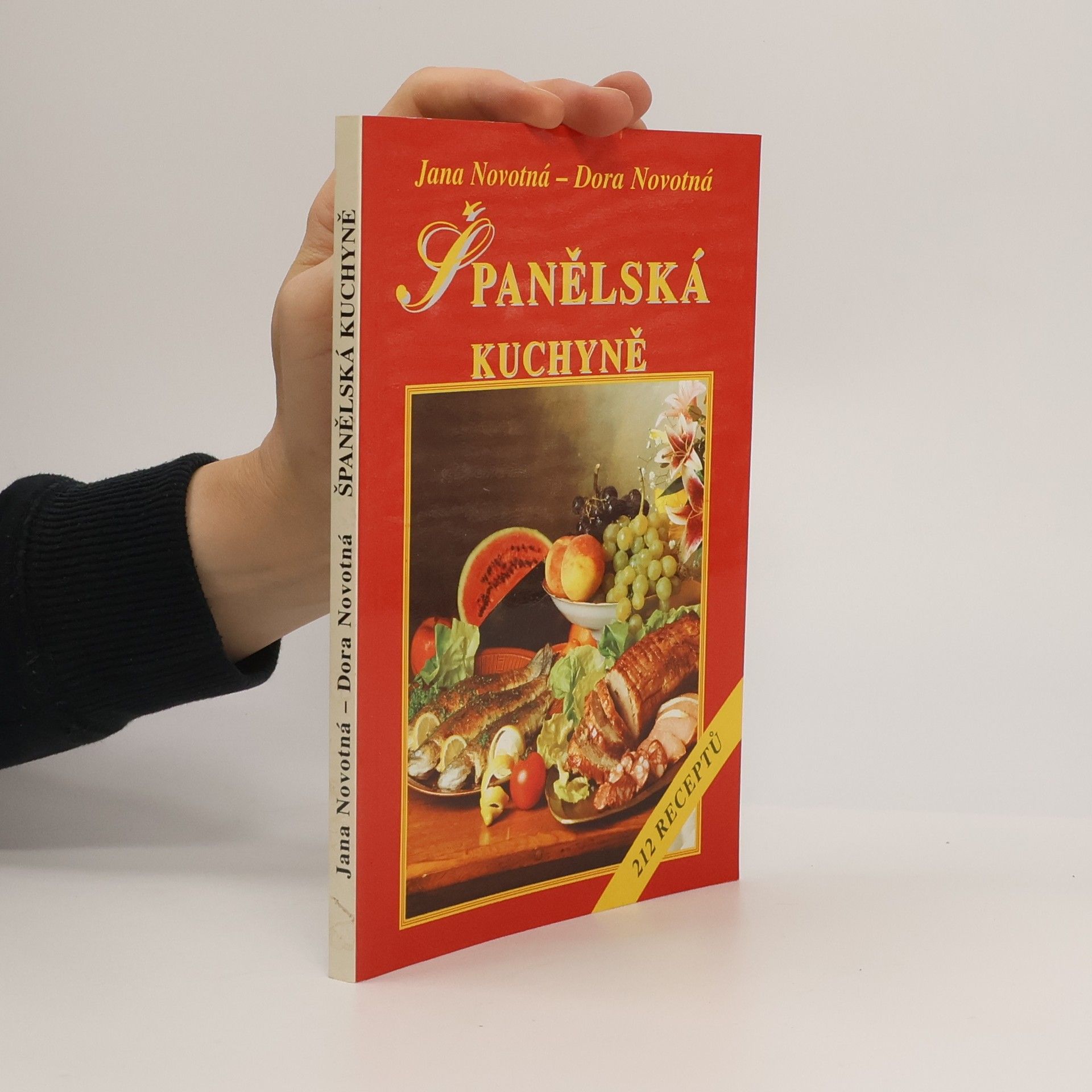 Jana Novotná Španělská kuchyně : 212 receptů