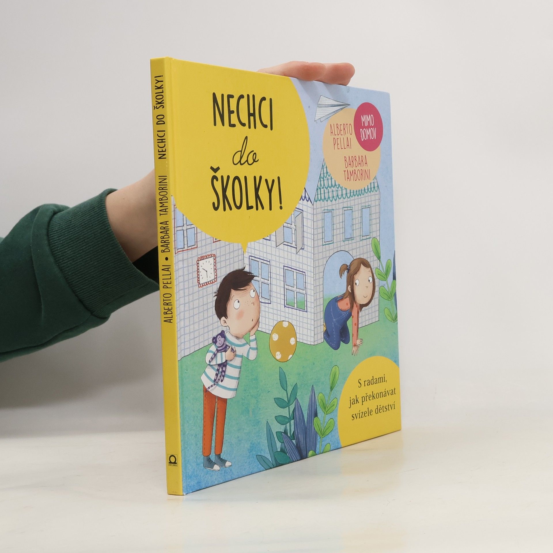Helena Tůmová Nechci do školky!
