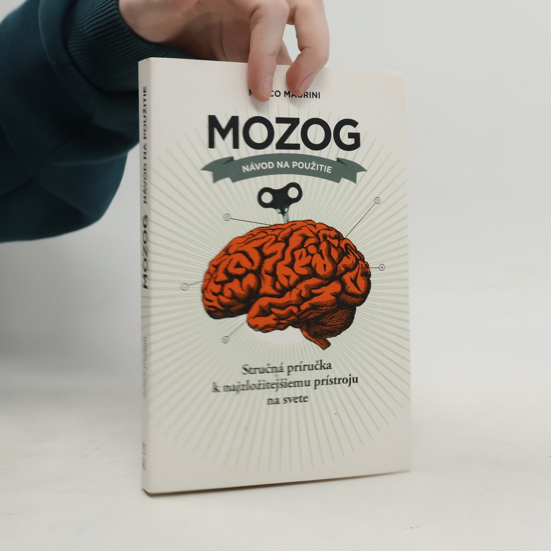 Marco Magrini Mozog návod na použitie: Stručná príručka k najzložitejšiemu prístroju na svete