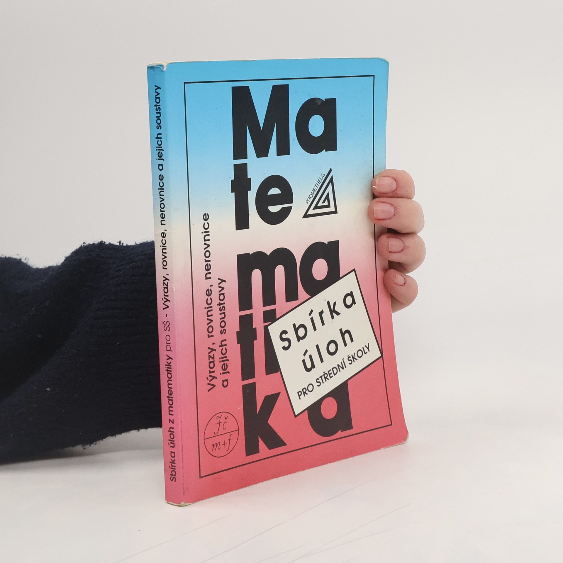 Sbírka úloh z matematiky pro střední školy