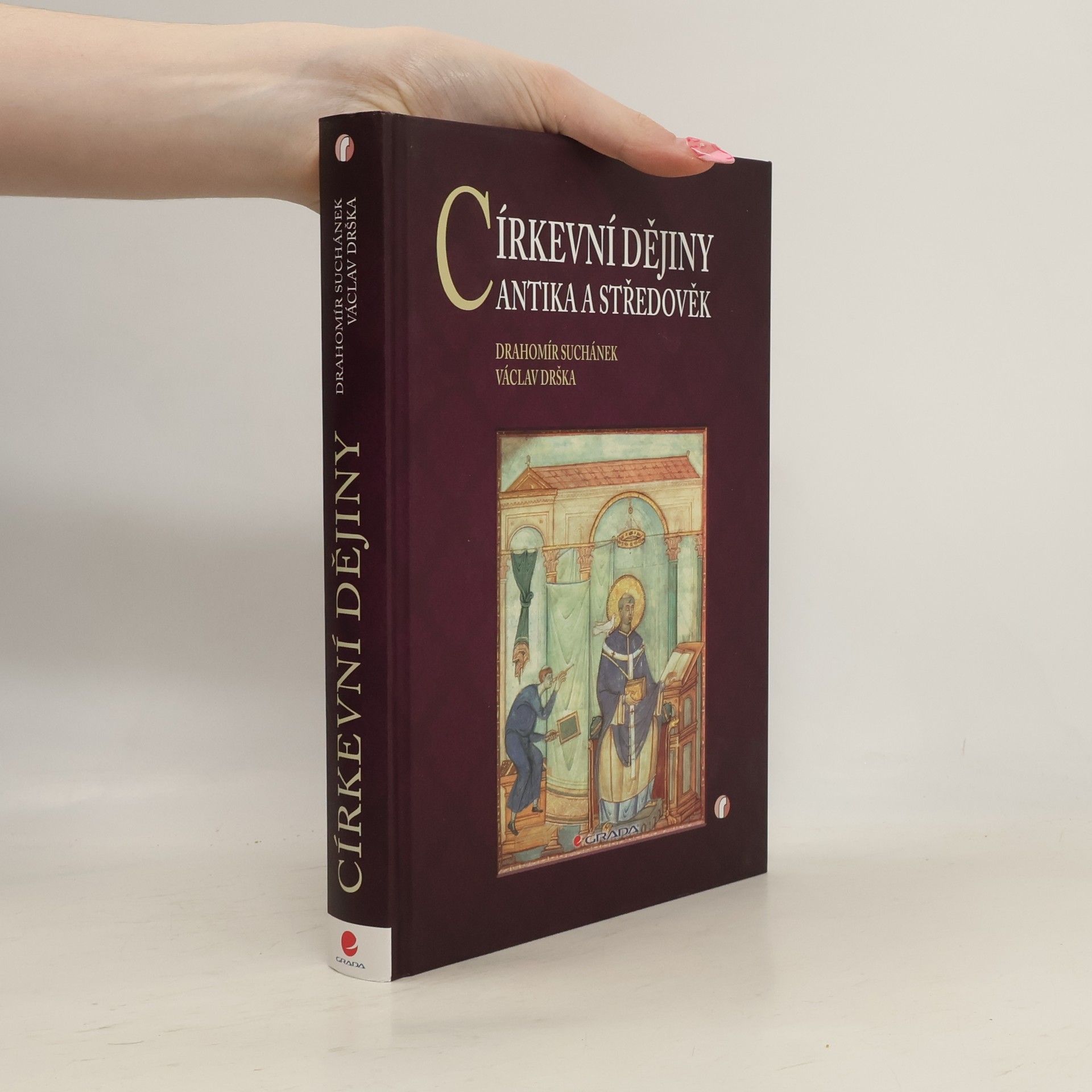 Václav Drška Církevní dějiny - Antika a středověk