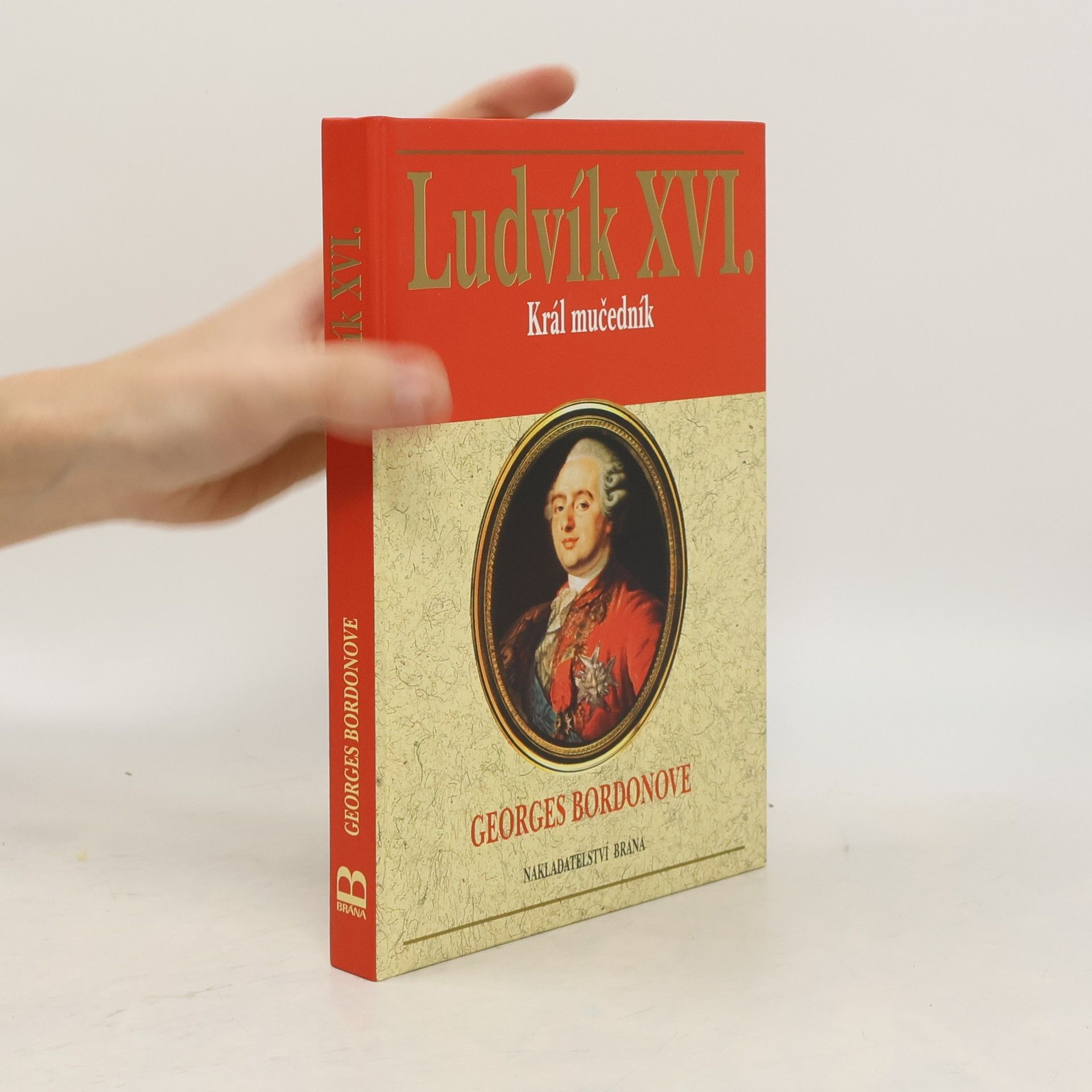 Ludvík XVI. : král mučedník