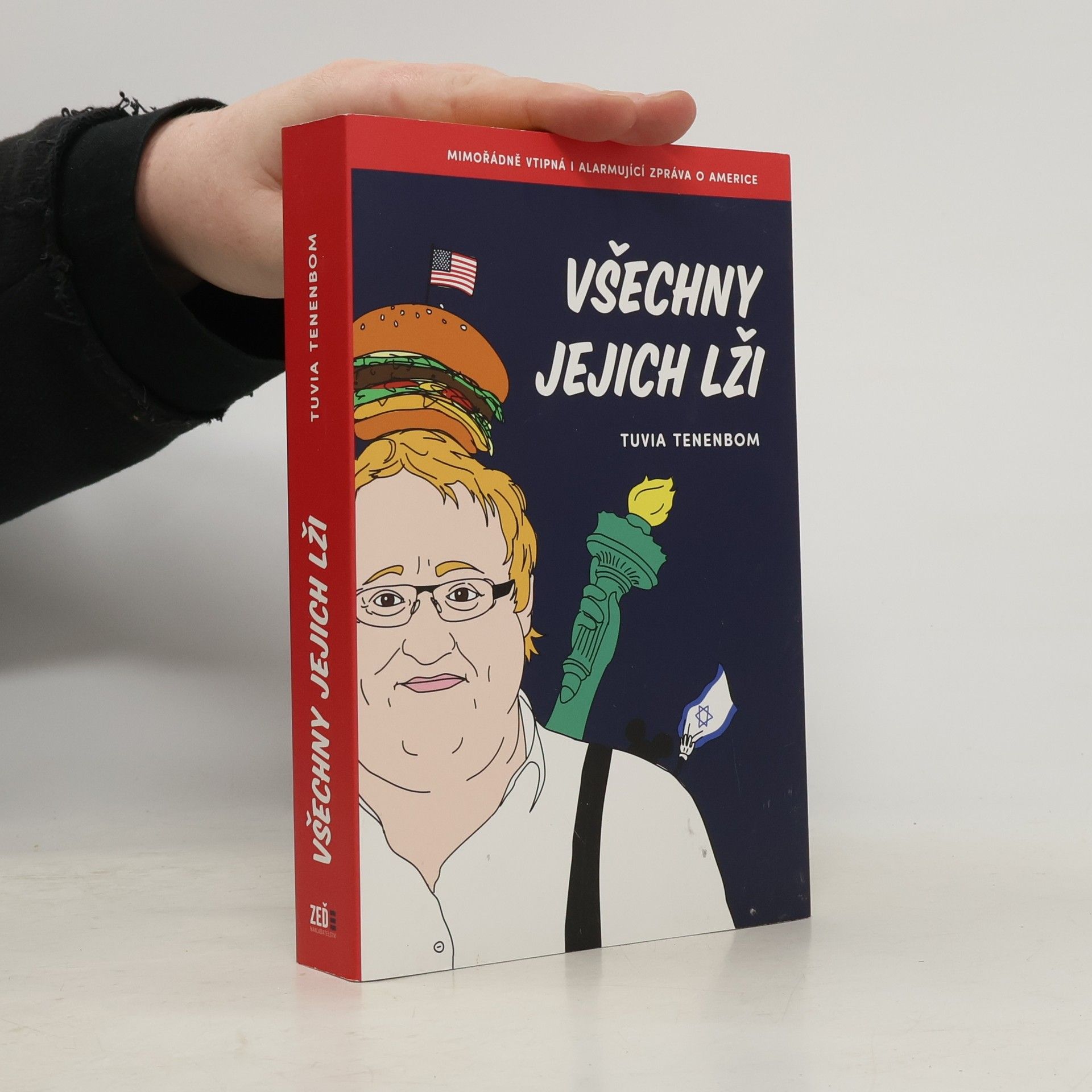 Tuvia Tenenbom Všechny jejich lži