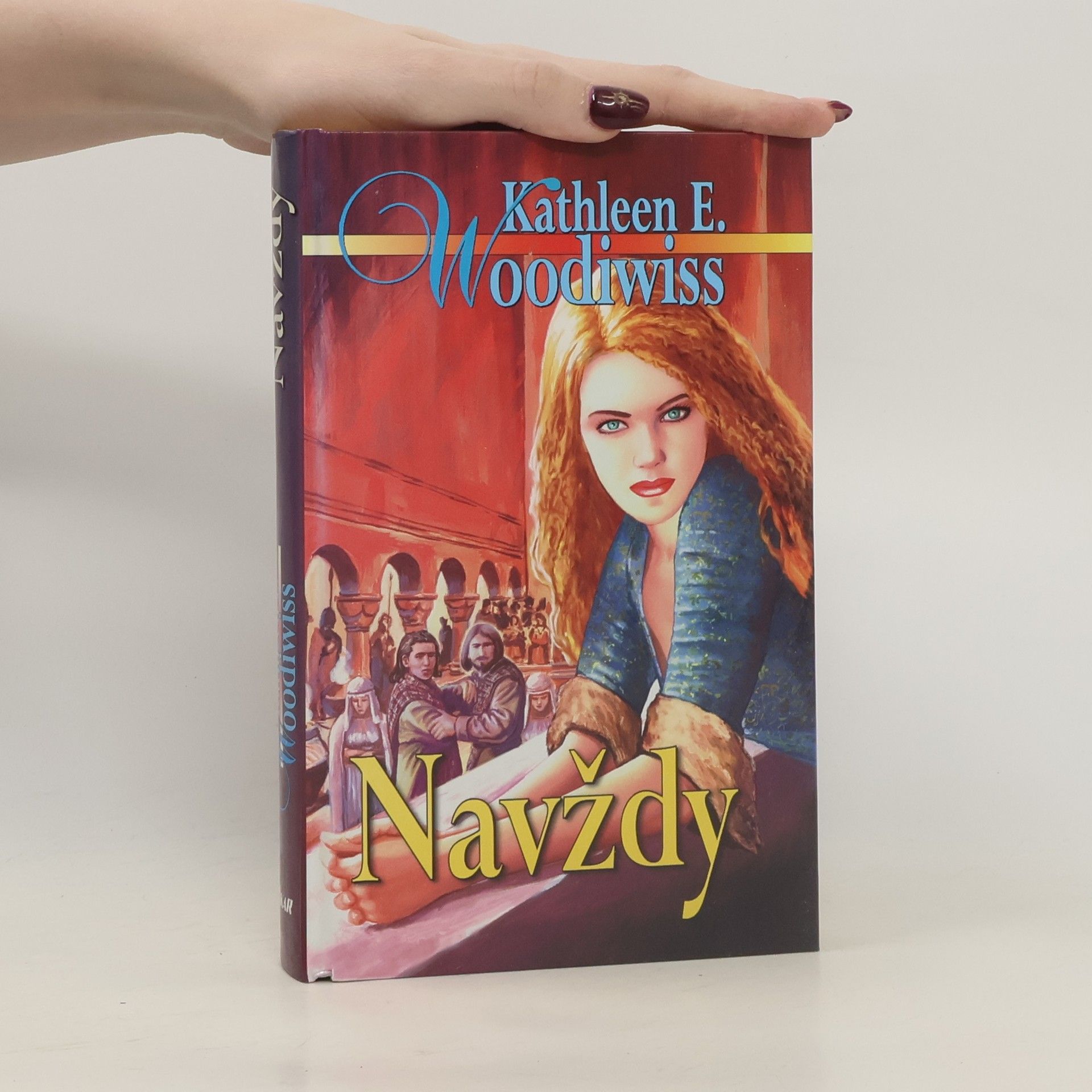 Kathleen E. Woodiwiss Navždy