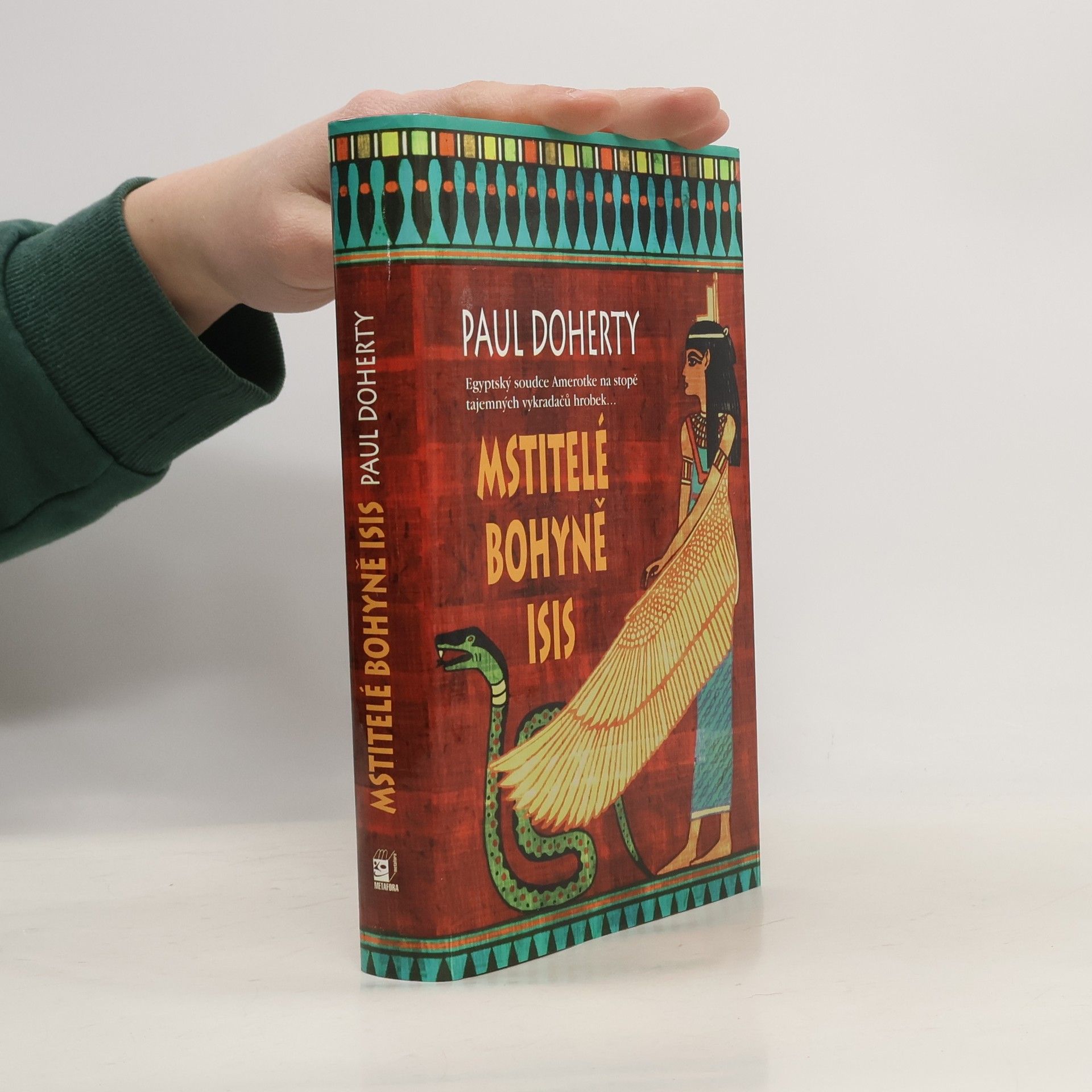 Paul C. Doherty Mstitelé bohyně Isis