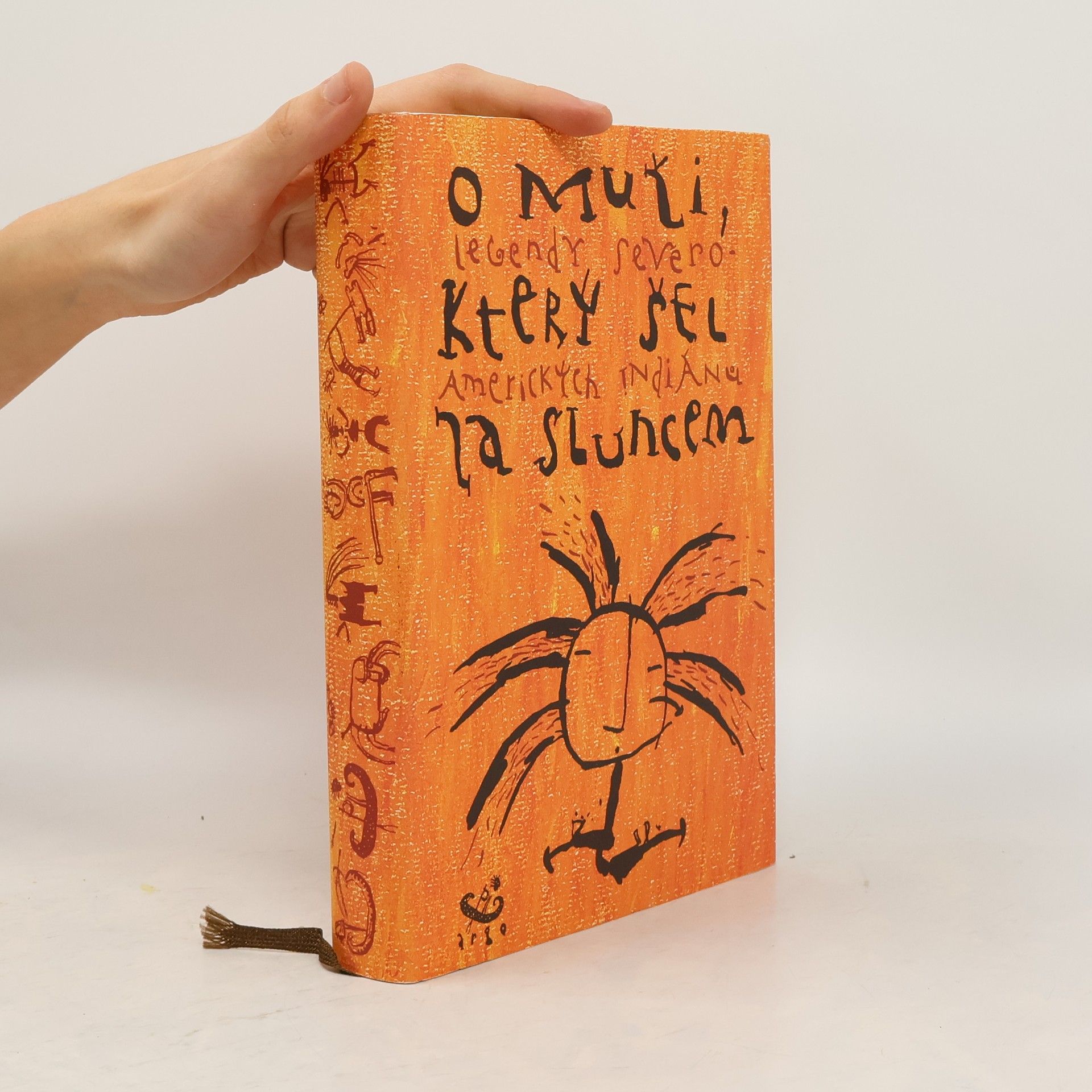 Markéta Nová O muži, který šel za sluncem. Legendy severoamerických Indiánů