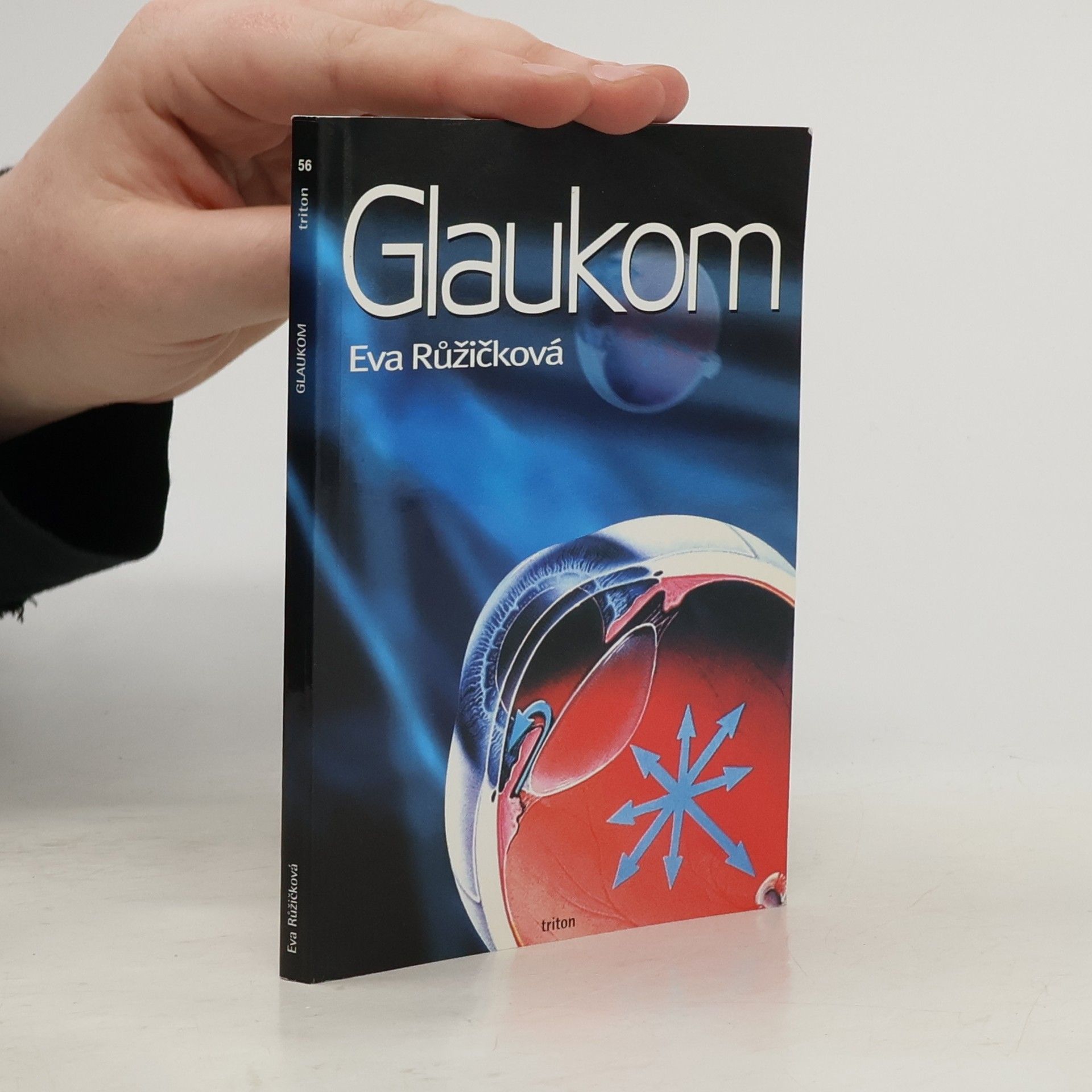 Eva Růžičková Glaukom minimum pro praxi