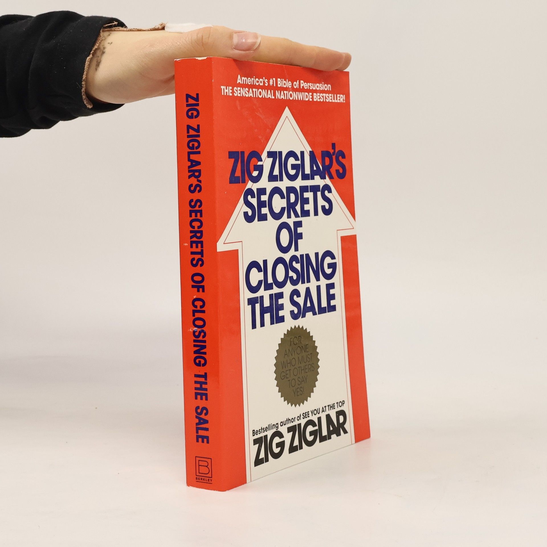 Zig Ziglar Zig Ziglar's Secrets of Closing the Sale