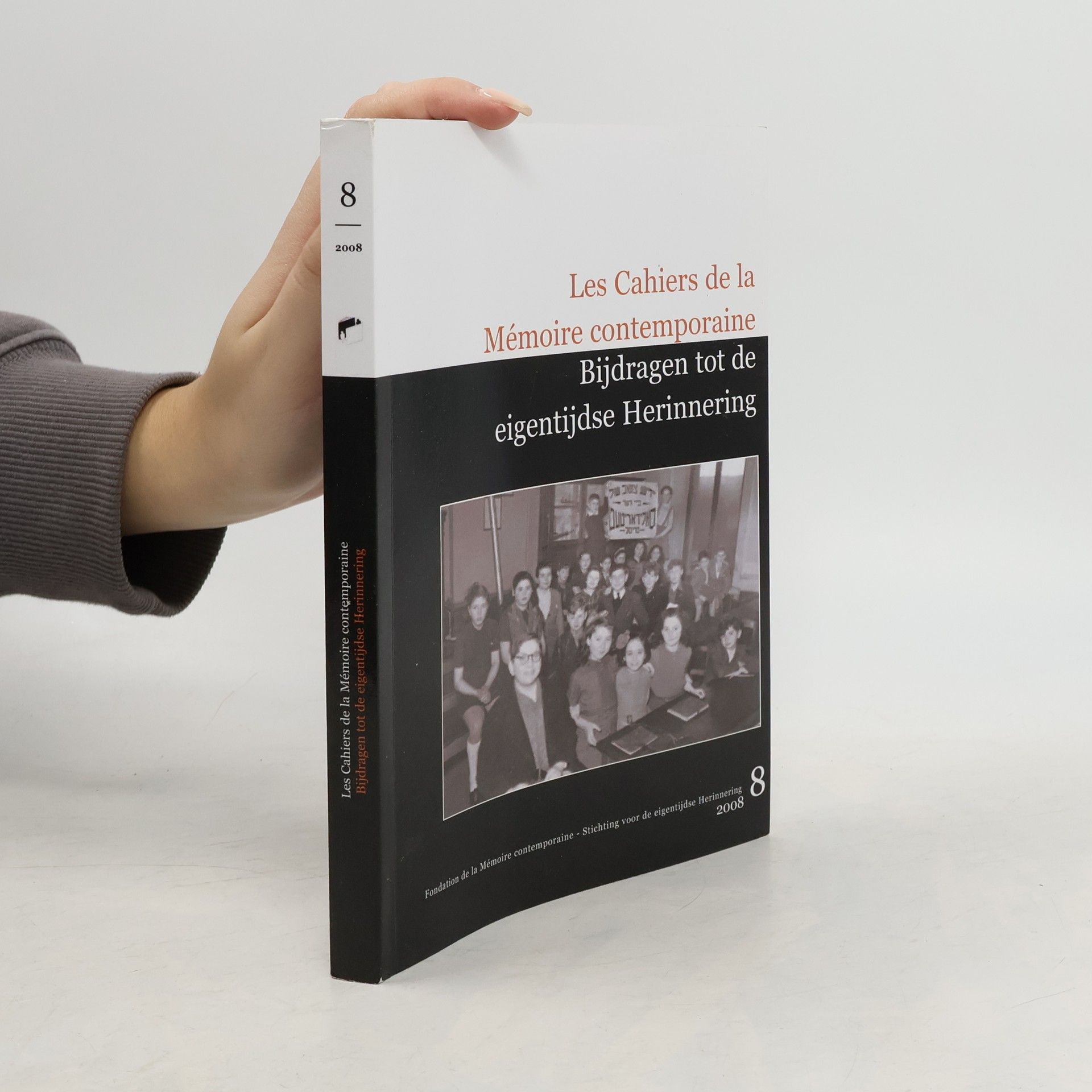 Collectif d'auteurs Les Cahiers de la Mómoire contemporaine. Bijdragen tot de eigentijdse Herinnering