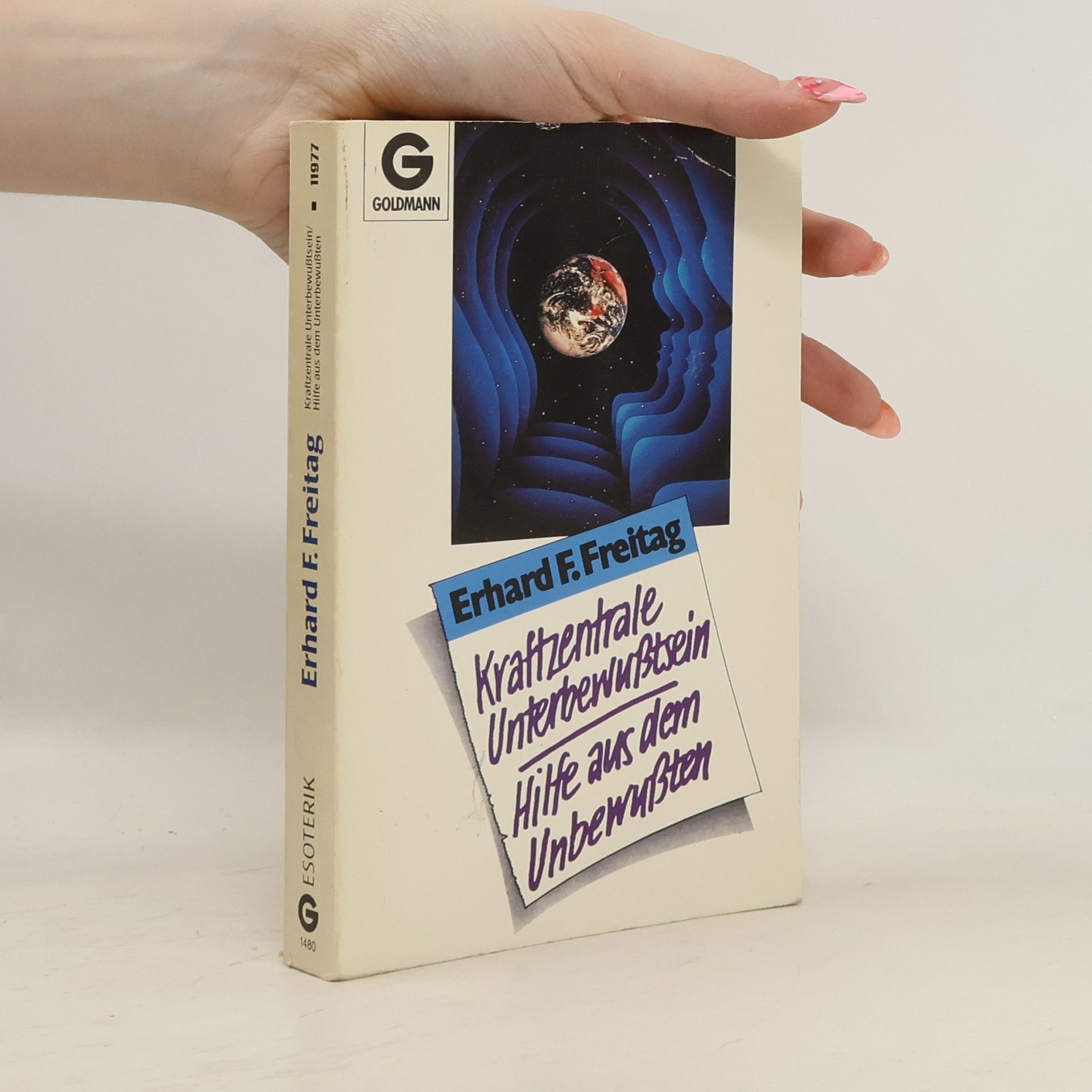 Erhard F. Freitag Kraftzentrale Unterbewusstsein