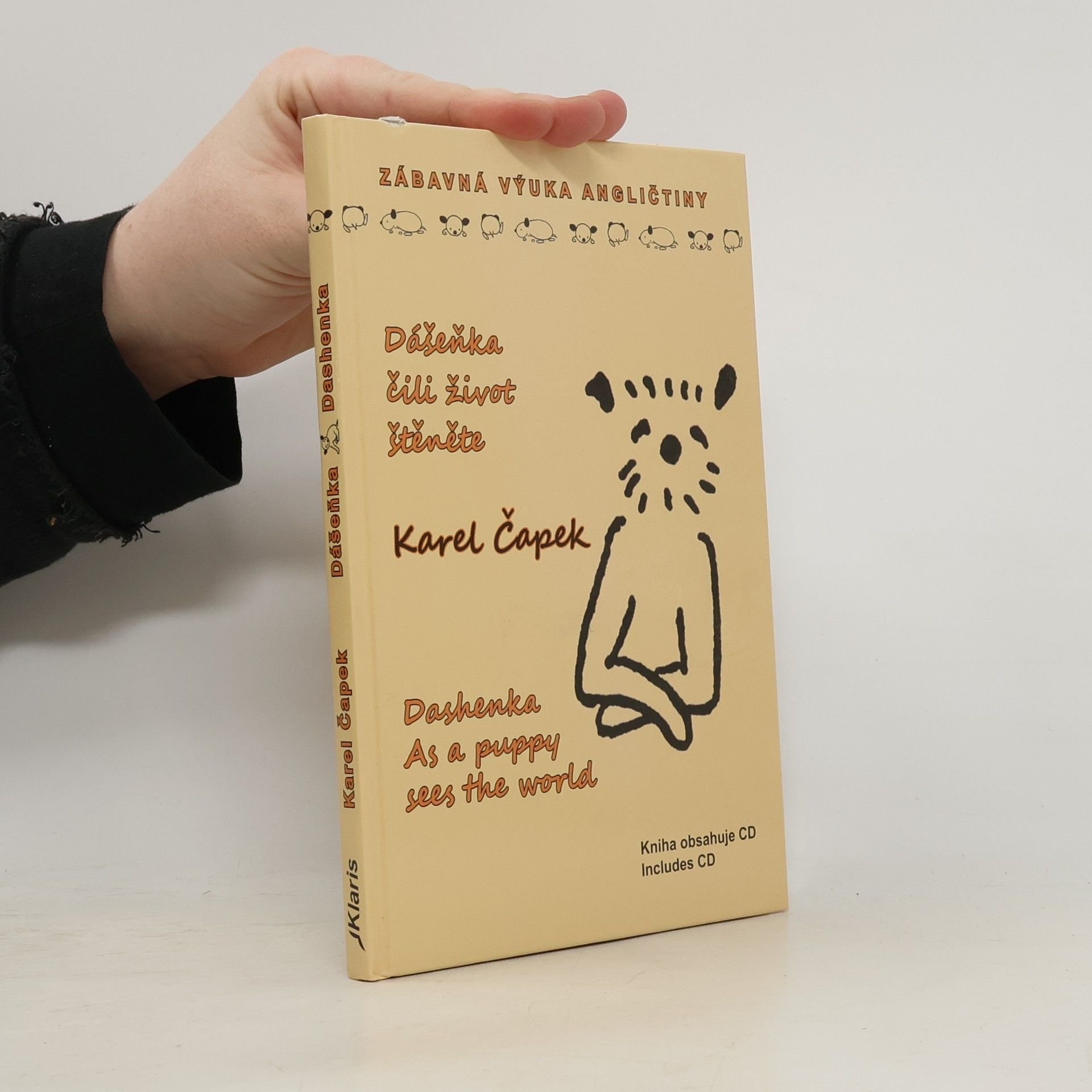 Karel Čapek Dášeňka čili život štěněte. Dashenka as a puppy sees the world