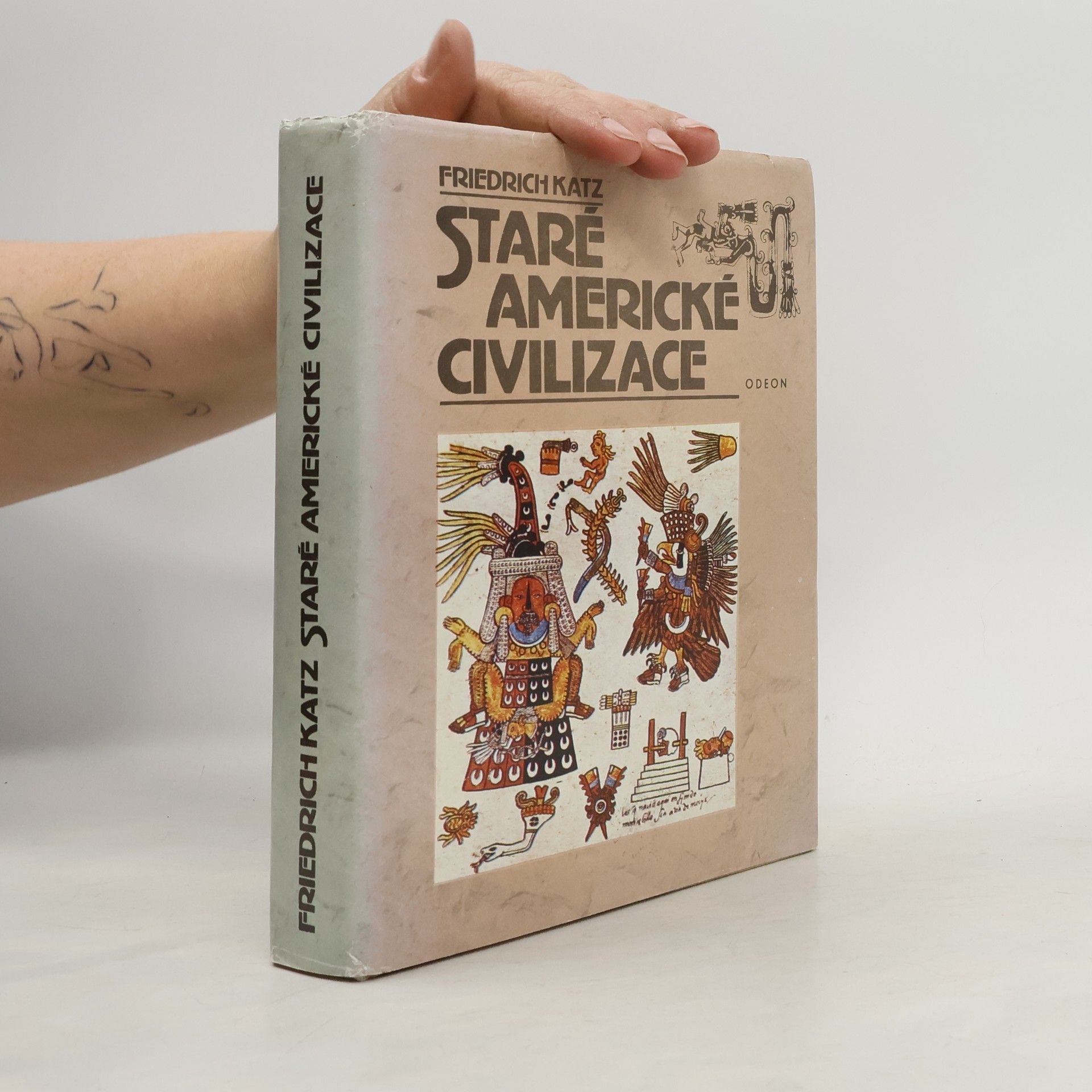 Friedrich Katz Staré americké civilizace