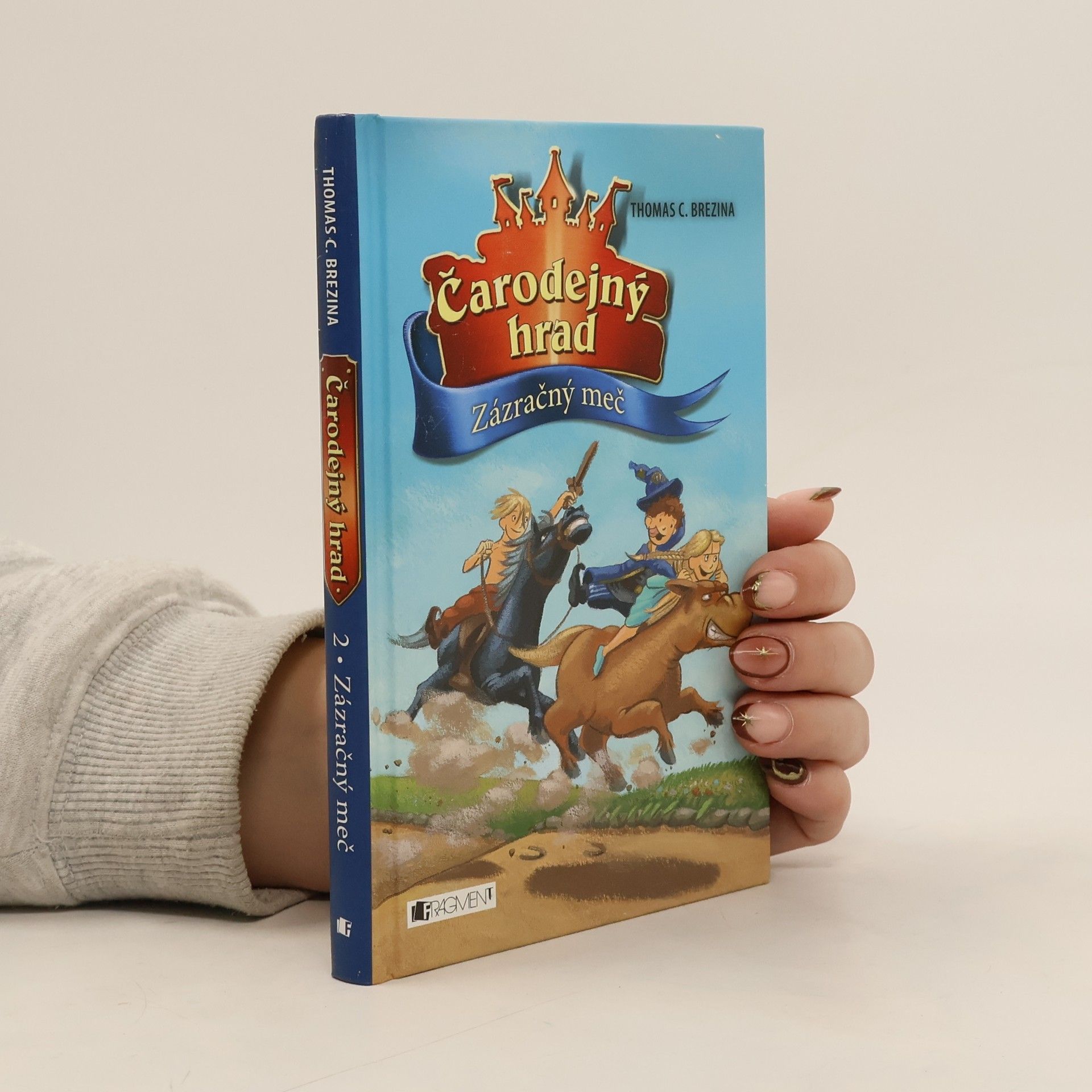Thomas Brezina Čarodejný hrad: Zázračný meč