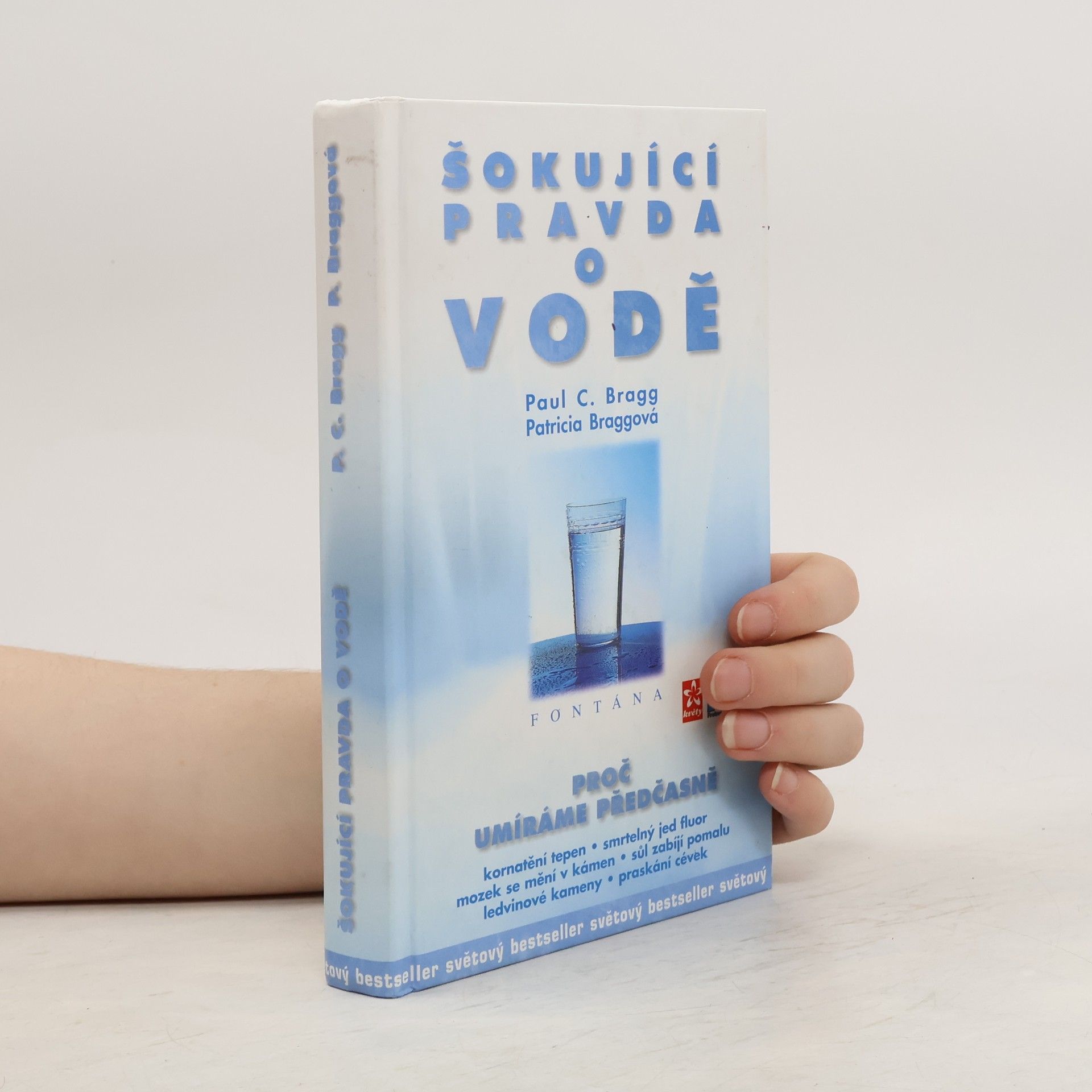 Paul Chappuis Bragg Šokující pravda o vodě