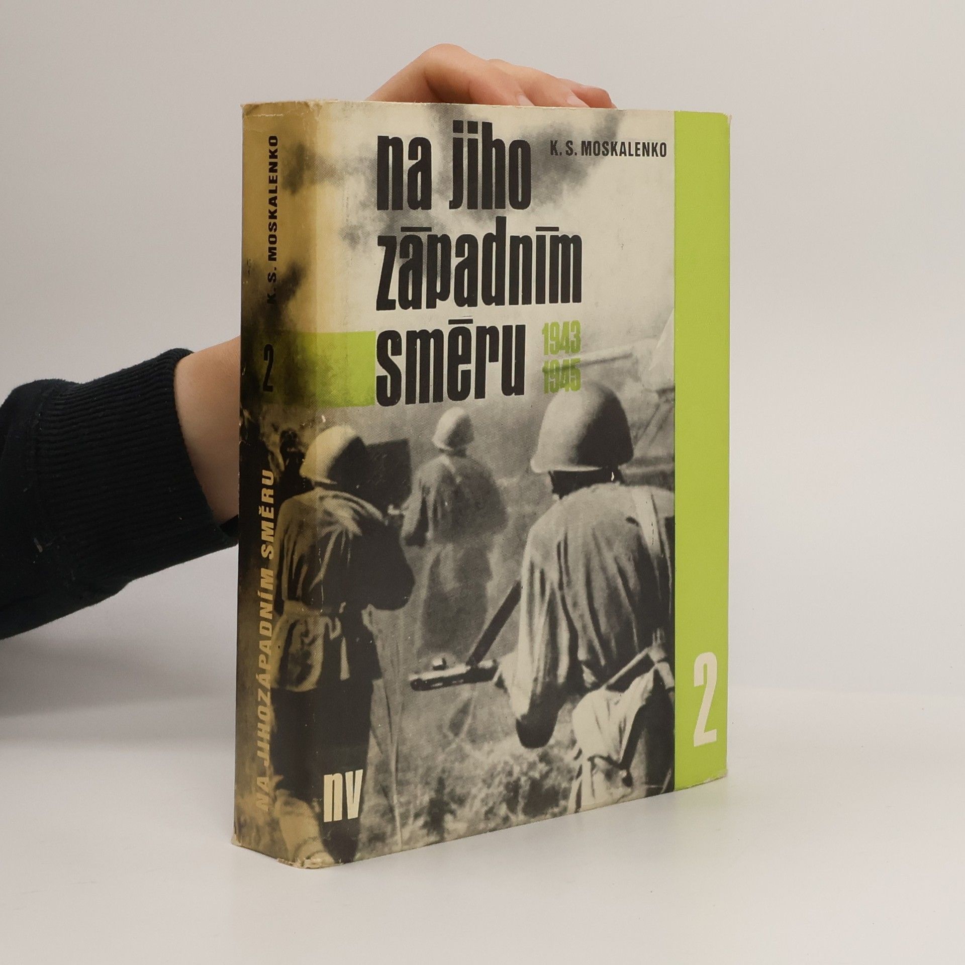 K. S. Moskalenko Na jiho západním směru 2