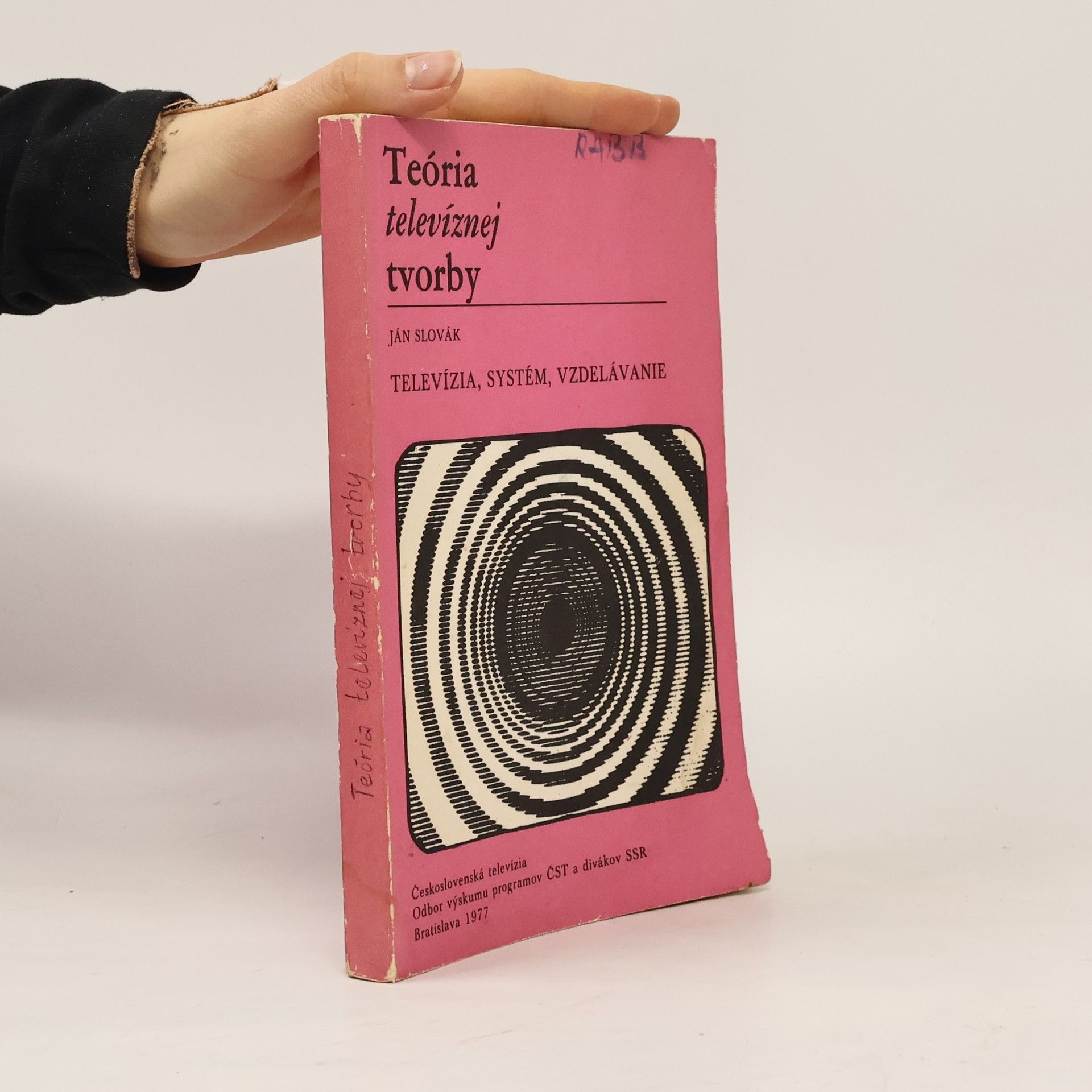 Jan Slovák Teória televíznej tvorby: Televízia, systém, vzdelávanie
