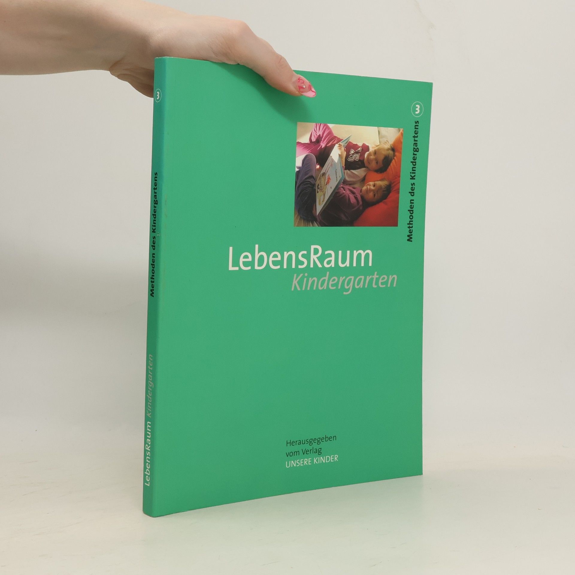 Charlotte Niederle Methoden des Kindergartens 3. LebensRaum Kindergarten