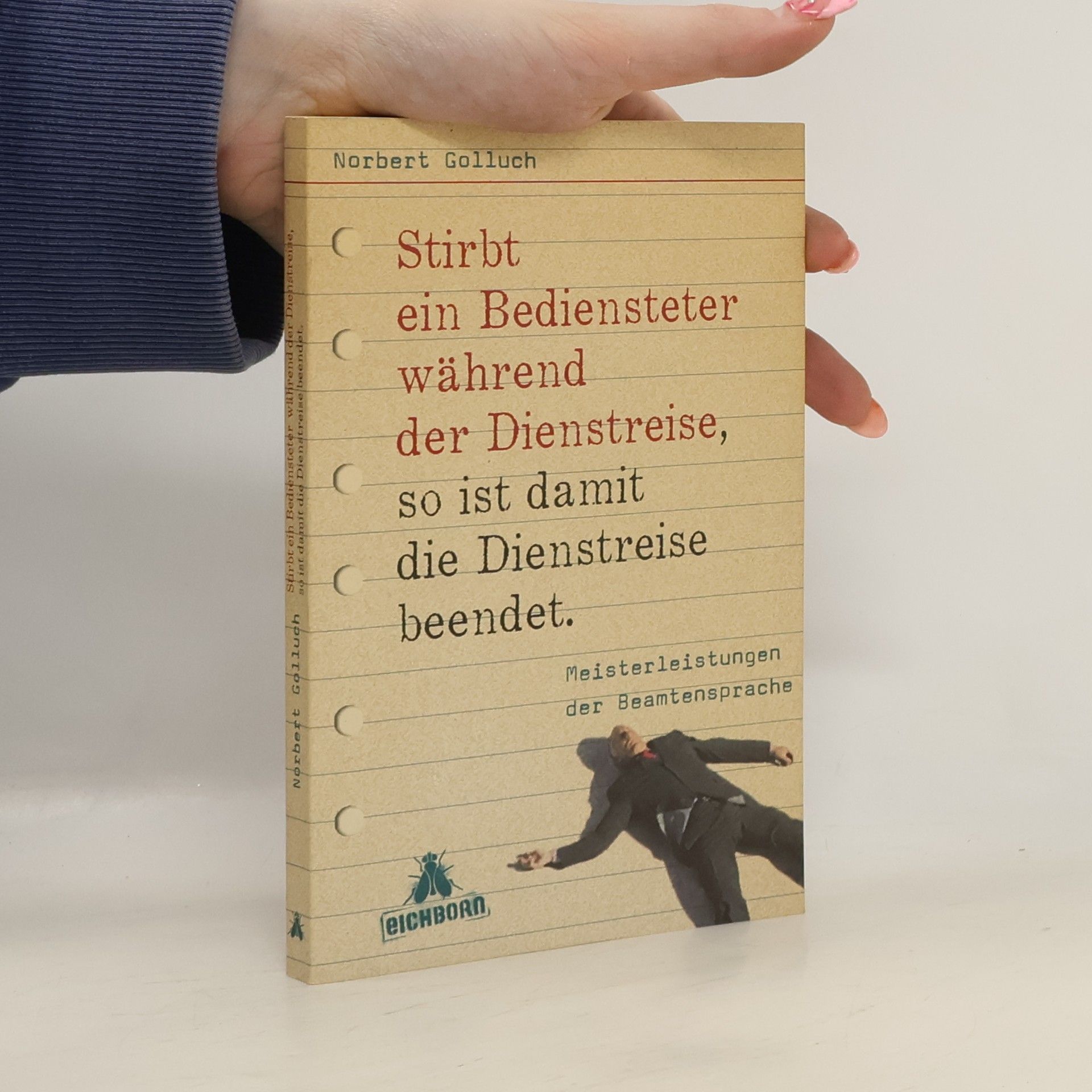 Norbert Golluch Stirbt ein Bediensteter während der Dienstreise, so ist damit die Dienstreise beendet