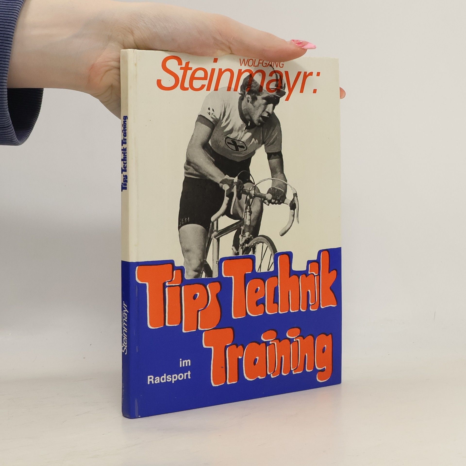 Wolfgang Steinmayr Tips, Technik, Training im Radsport