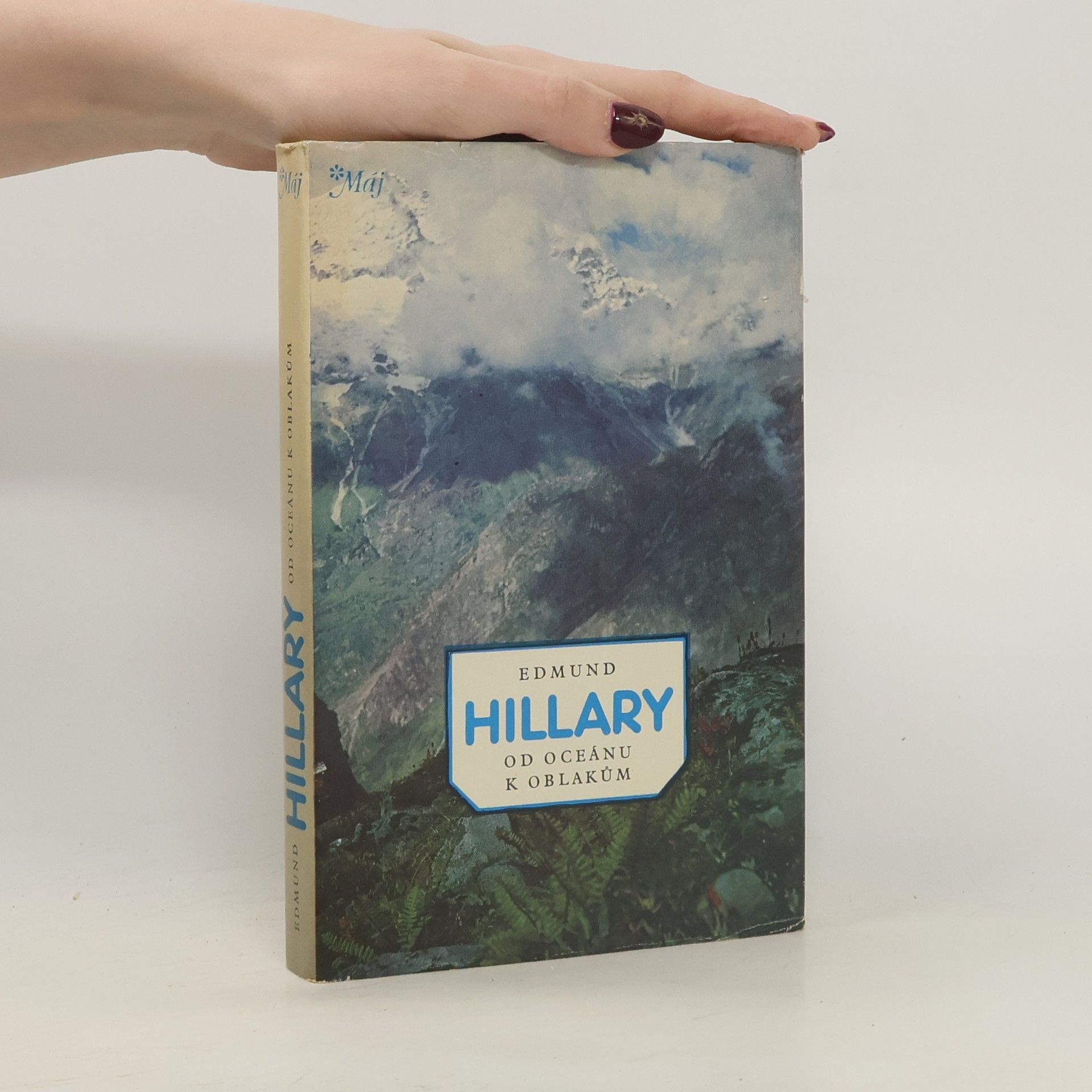 Edmund Hillary Od oceánu k oblakům