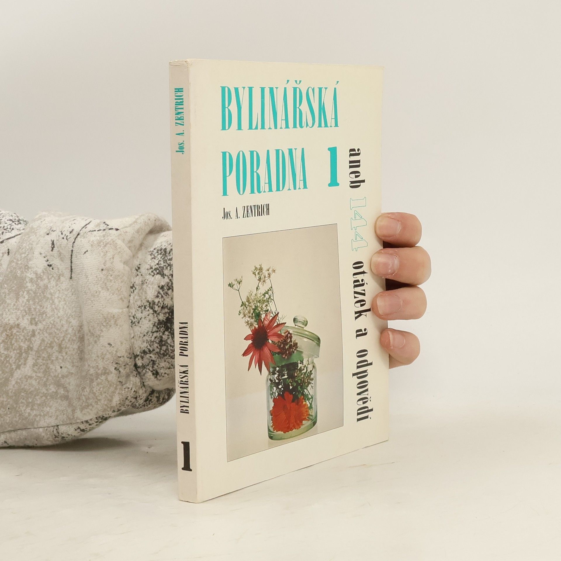 Josef Antonín Zentrich Bylinářská poradna 1