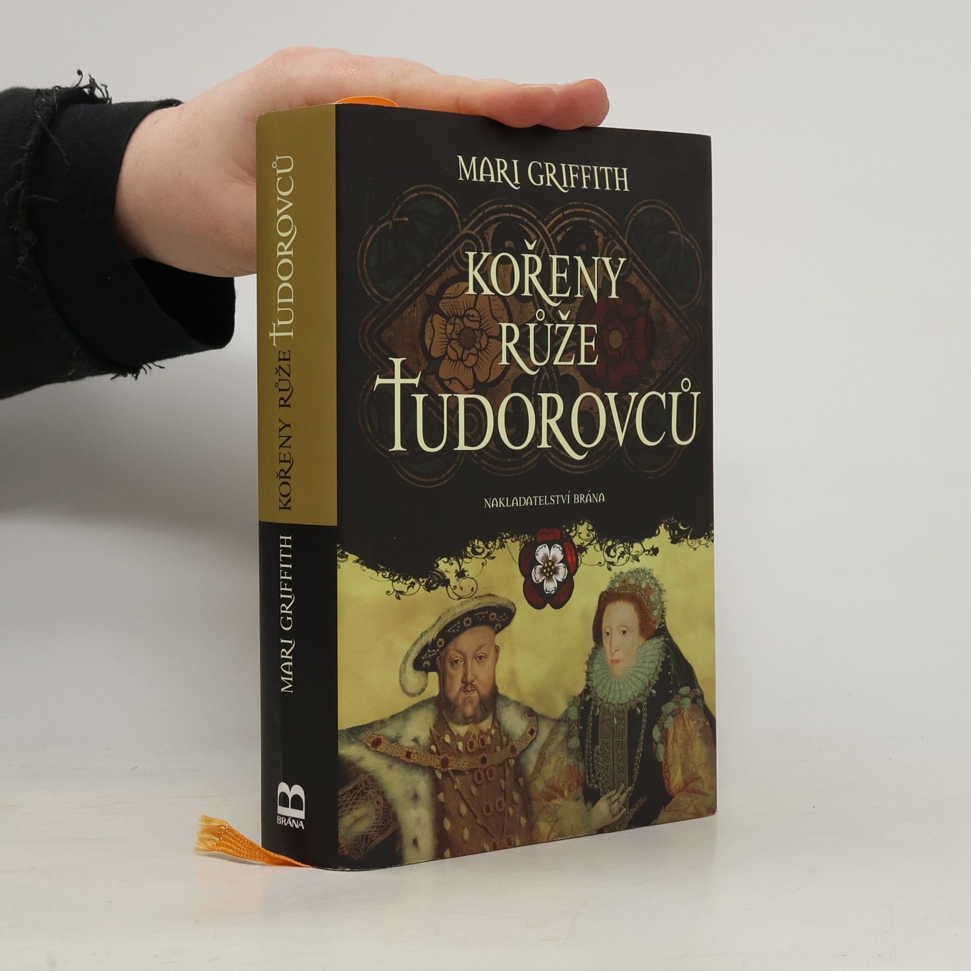 Mari Griffith Kořeny růže Tudorovců