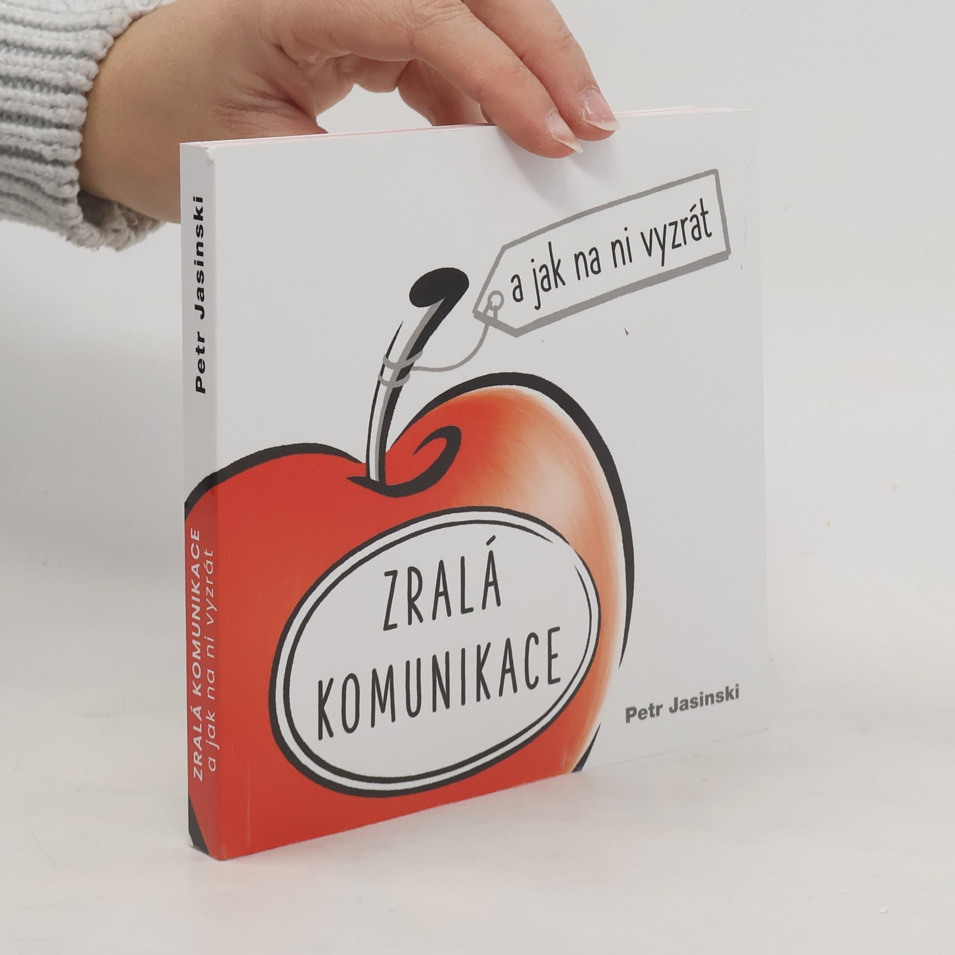 Petr Jasinski Zralá komunikace a jak na ni vyzrát