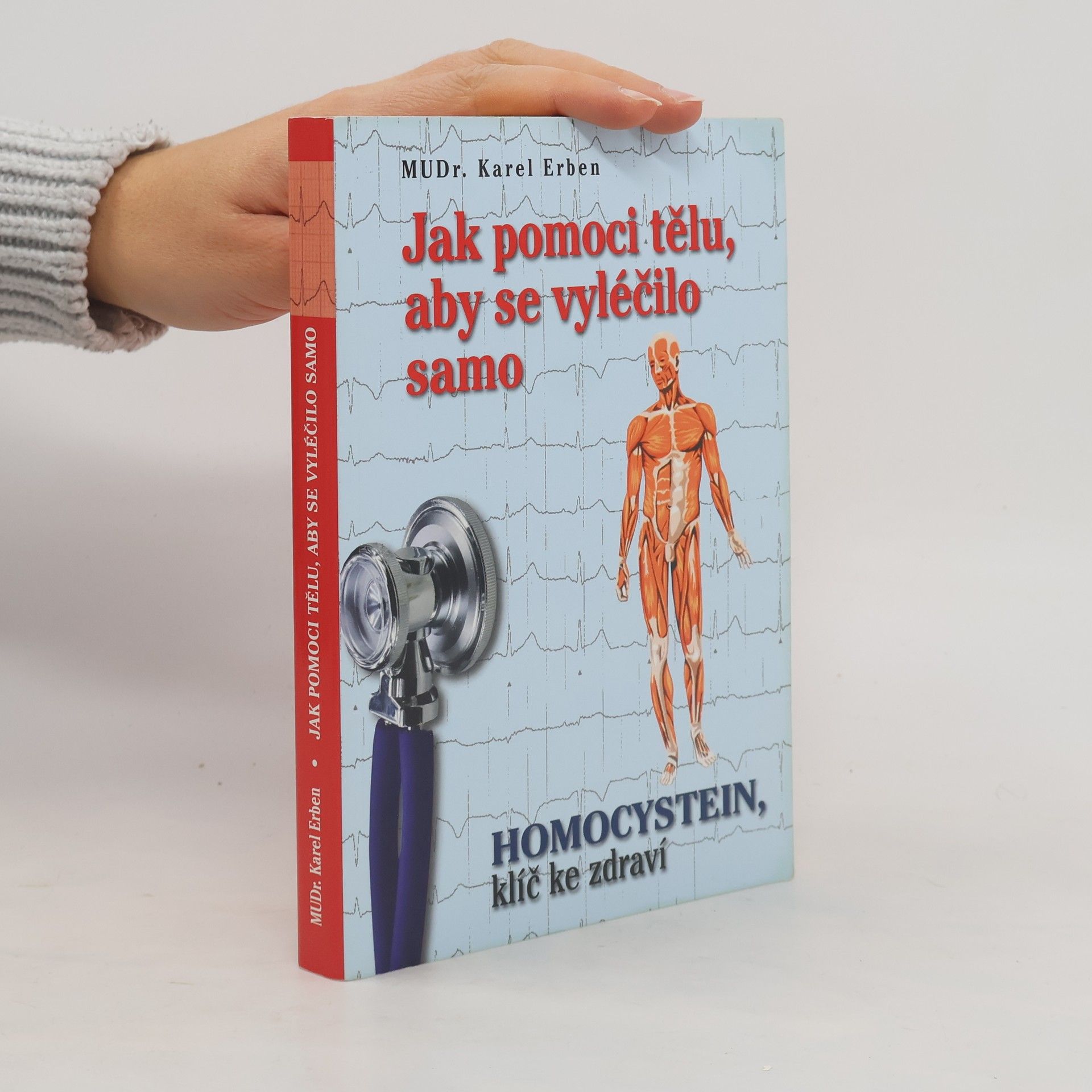 Karel Erben Jak pomoci tělu, aby se vyléčilo samo