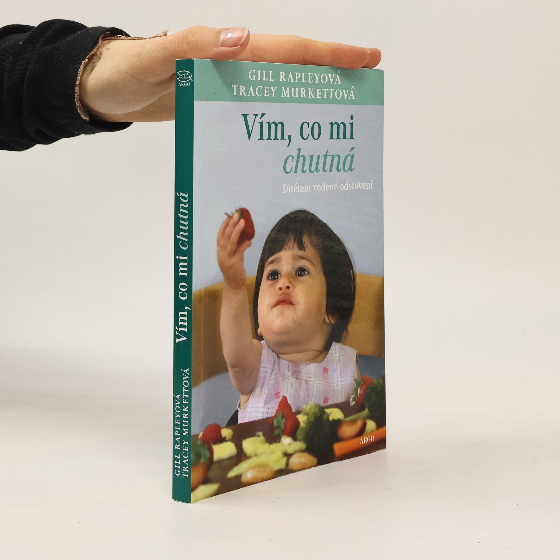 Gill Rapley Vím, co mi chutná