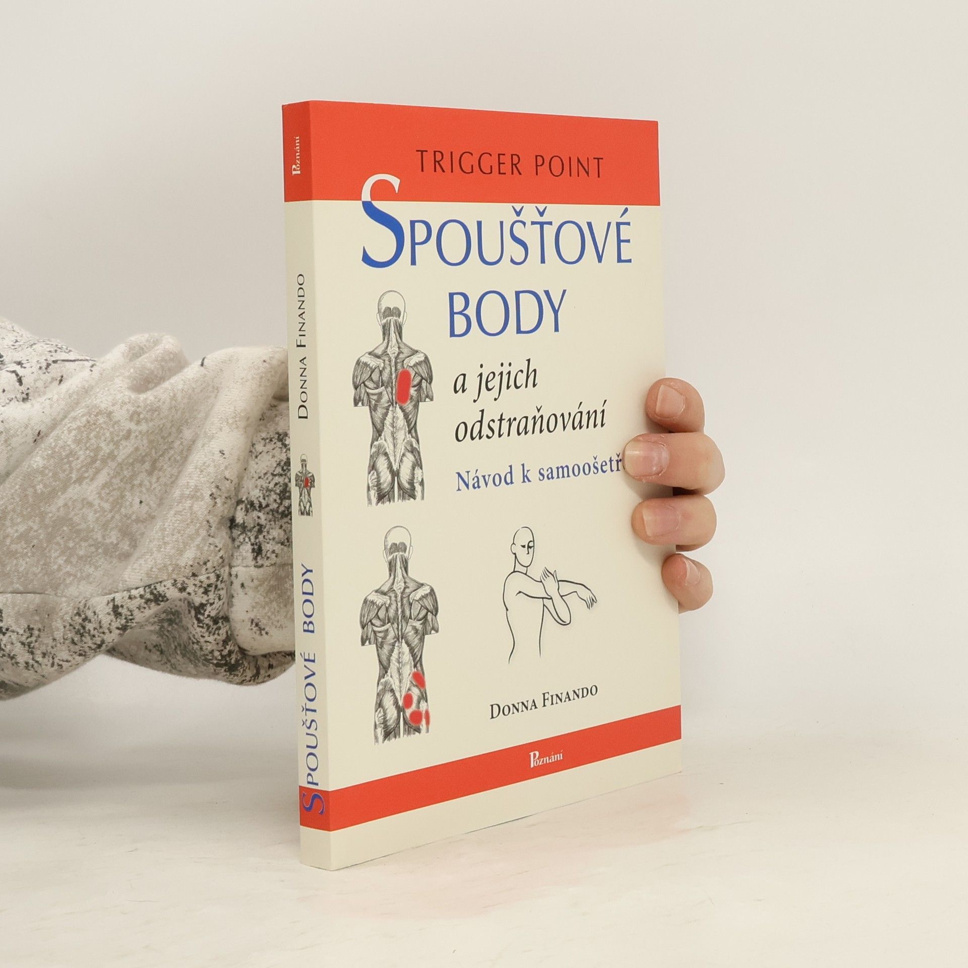 Donna Finando Spoušťové body a jejich odstraňování