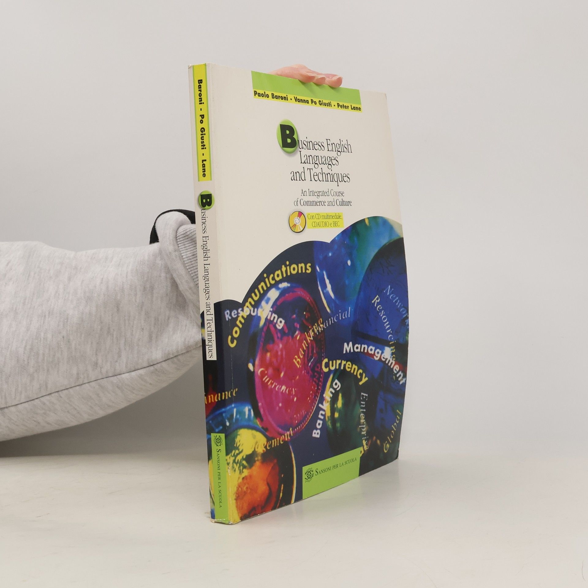 Business English Language and Techniques. Per le Scuole superiori