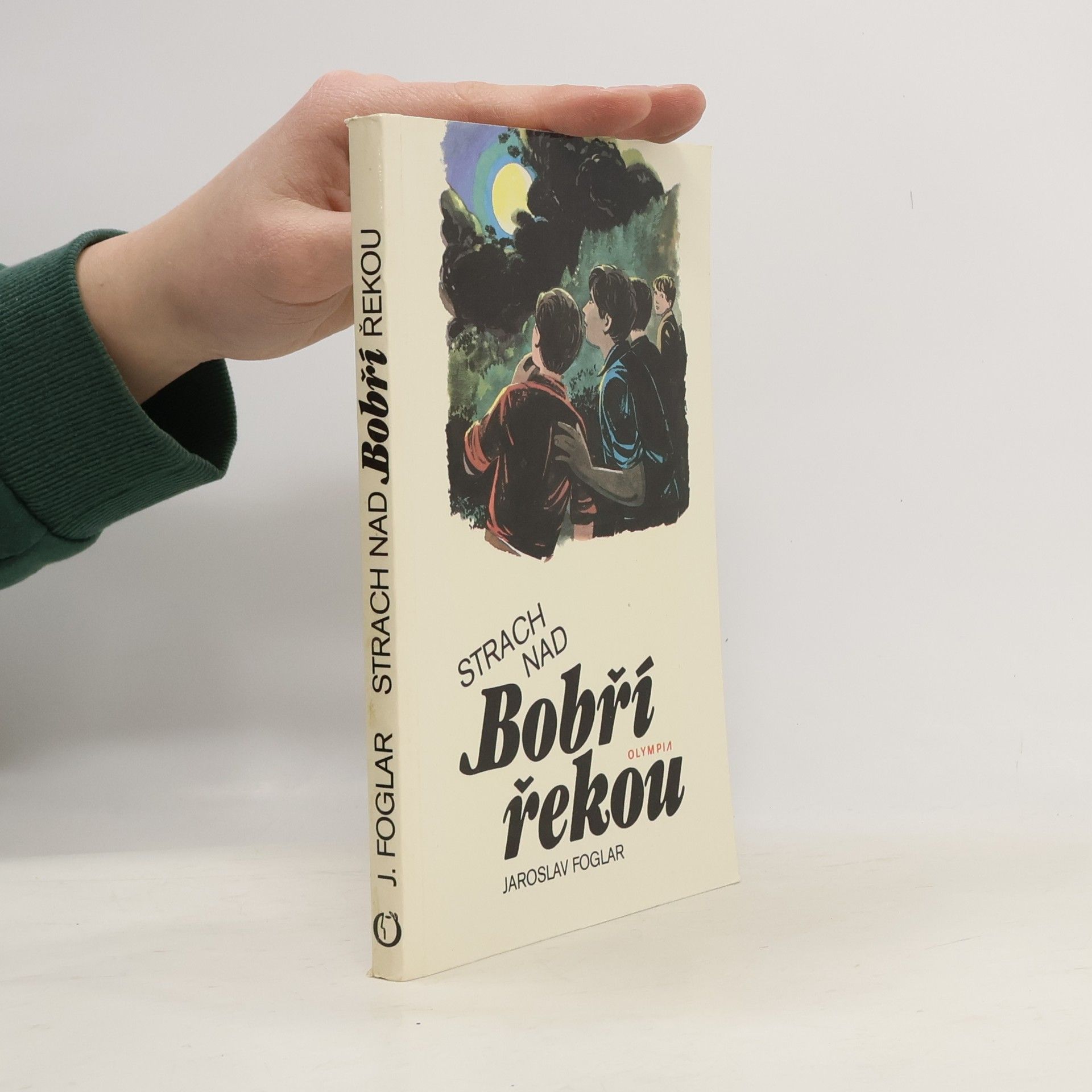 Jaroslav Foglar Strach nad Bobří řekou