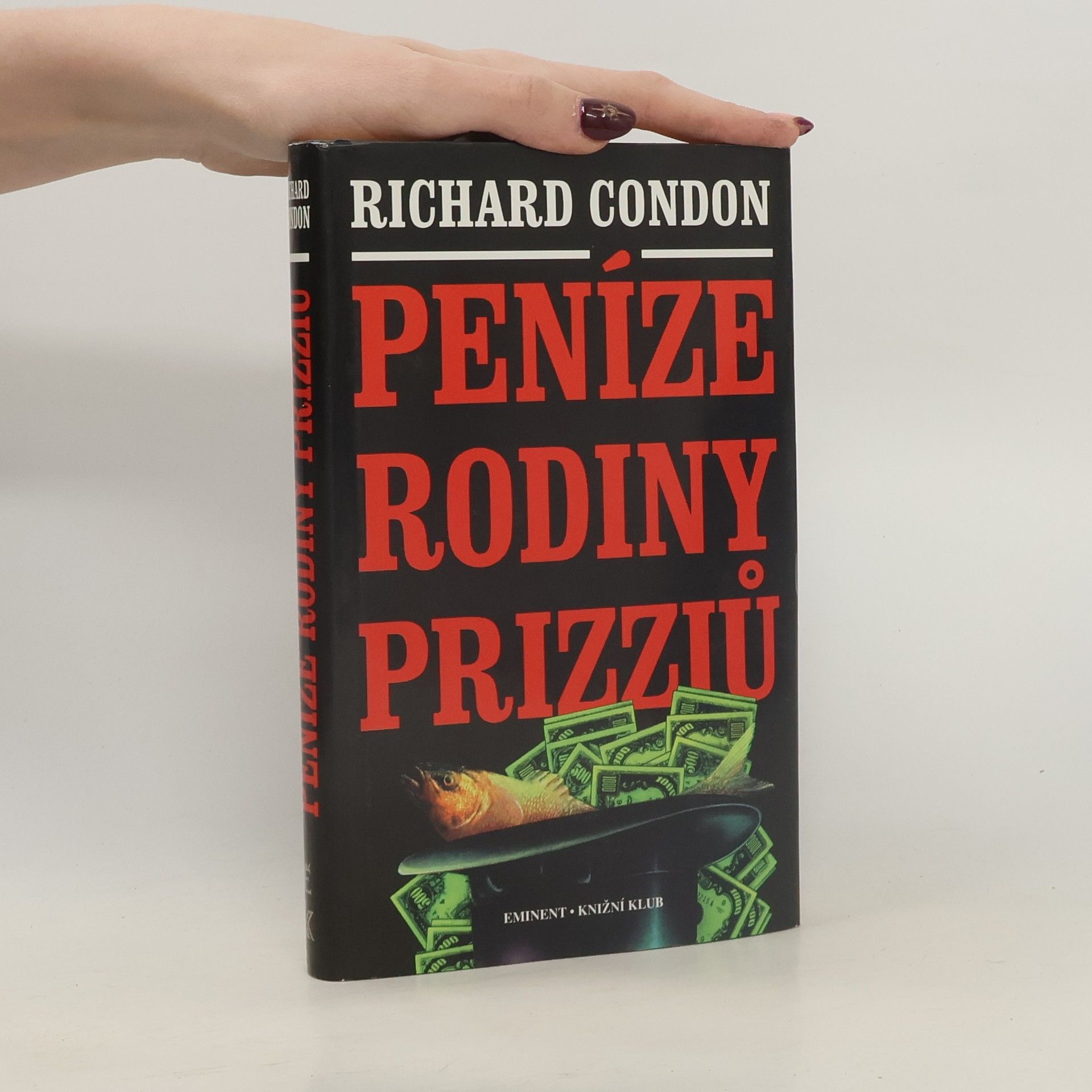 Richard Condon Peníze rodiny Prizziů
