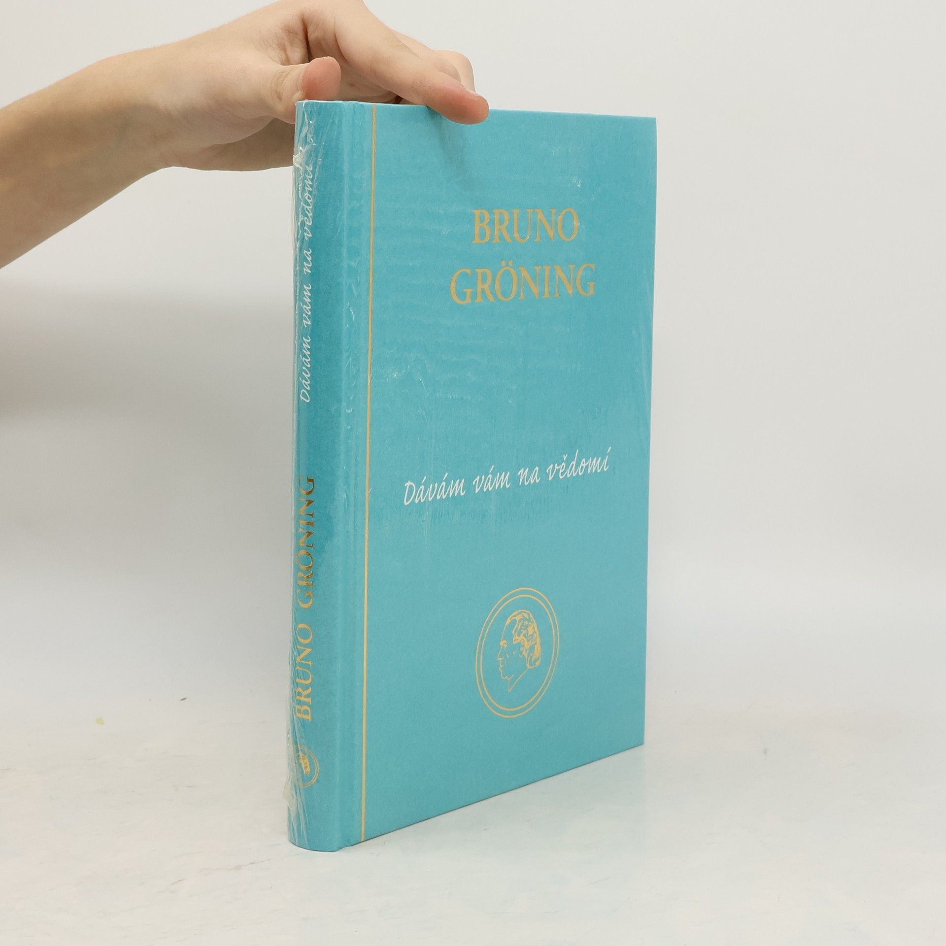 Bruno Gröning Dávám vám na vědomí
