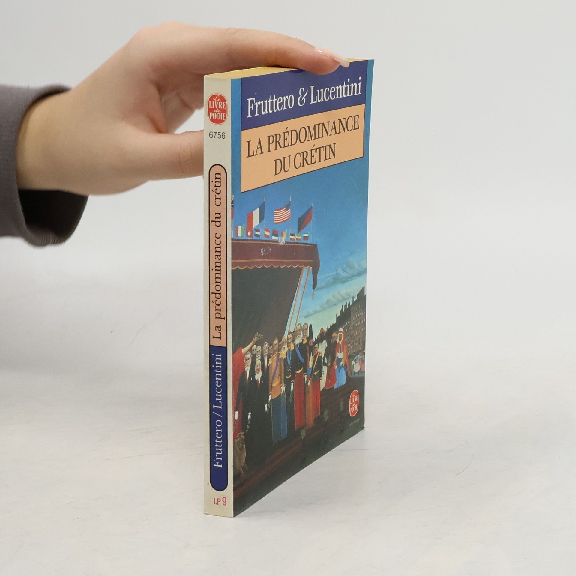 Carlo Fruttero La Prédominance du crétin