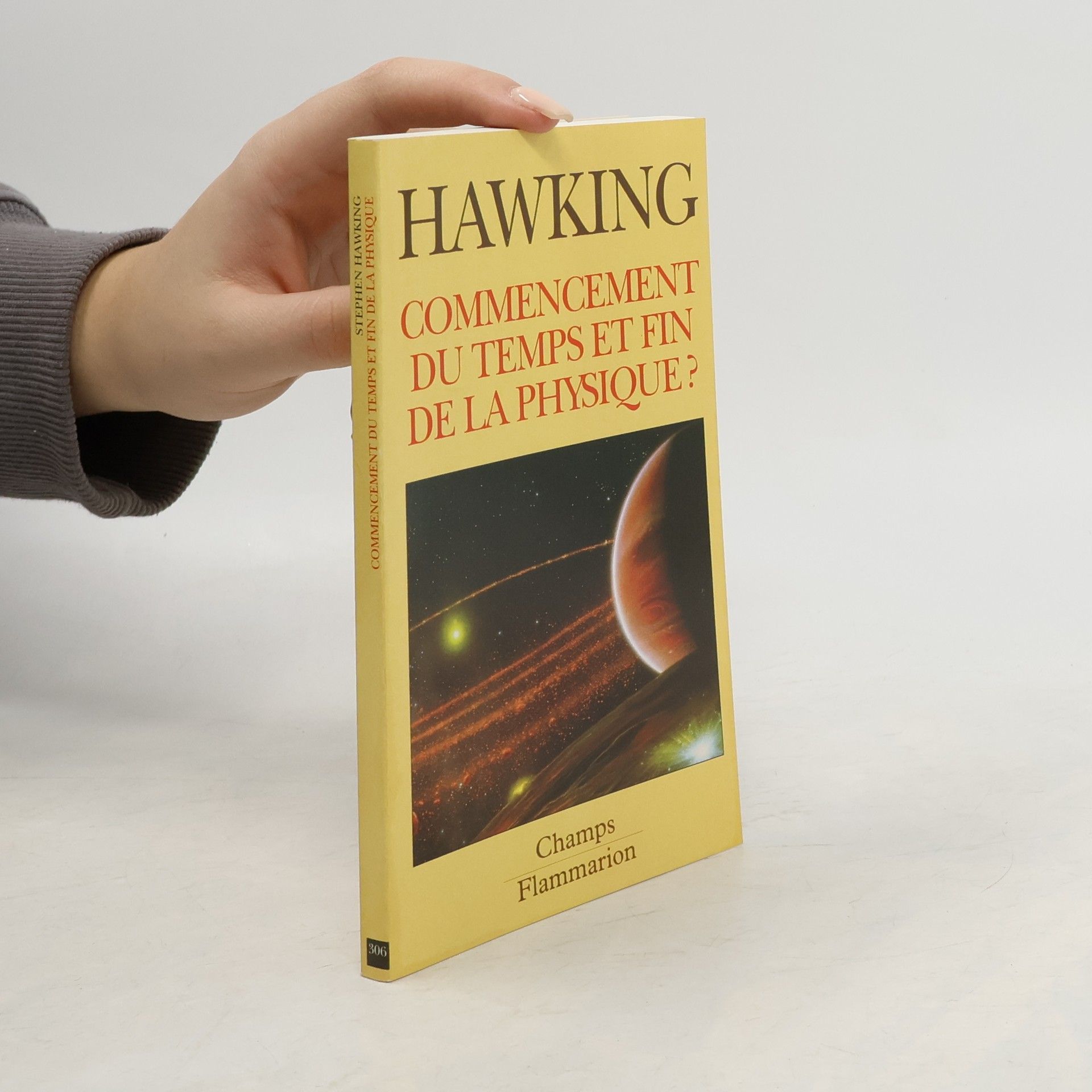 Stephen Hawking Commencement du temps et fin de la physique?