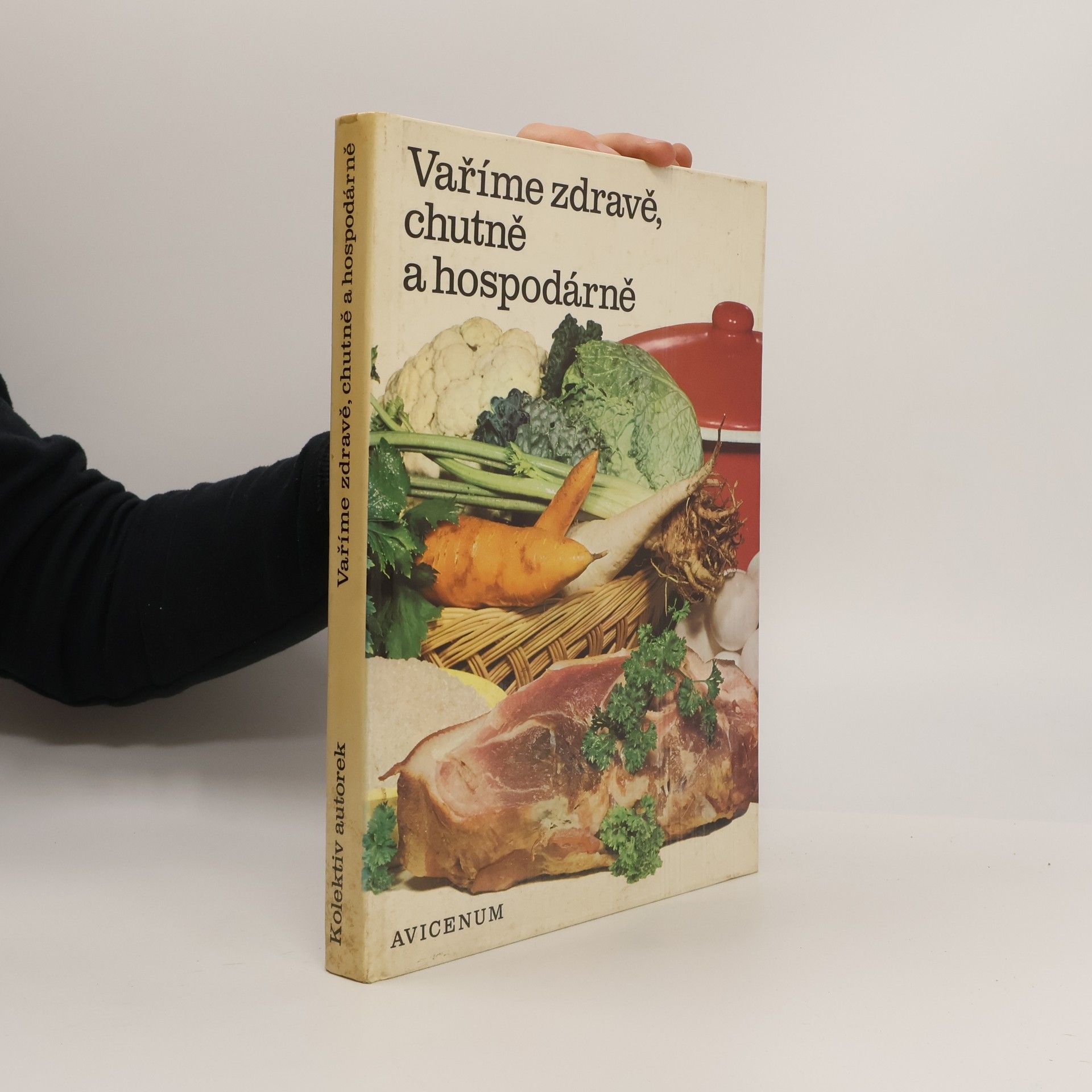 Kolektív autorov Vaříme zdravě, chutně a hospodárně