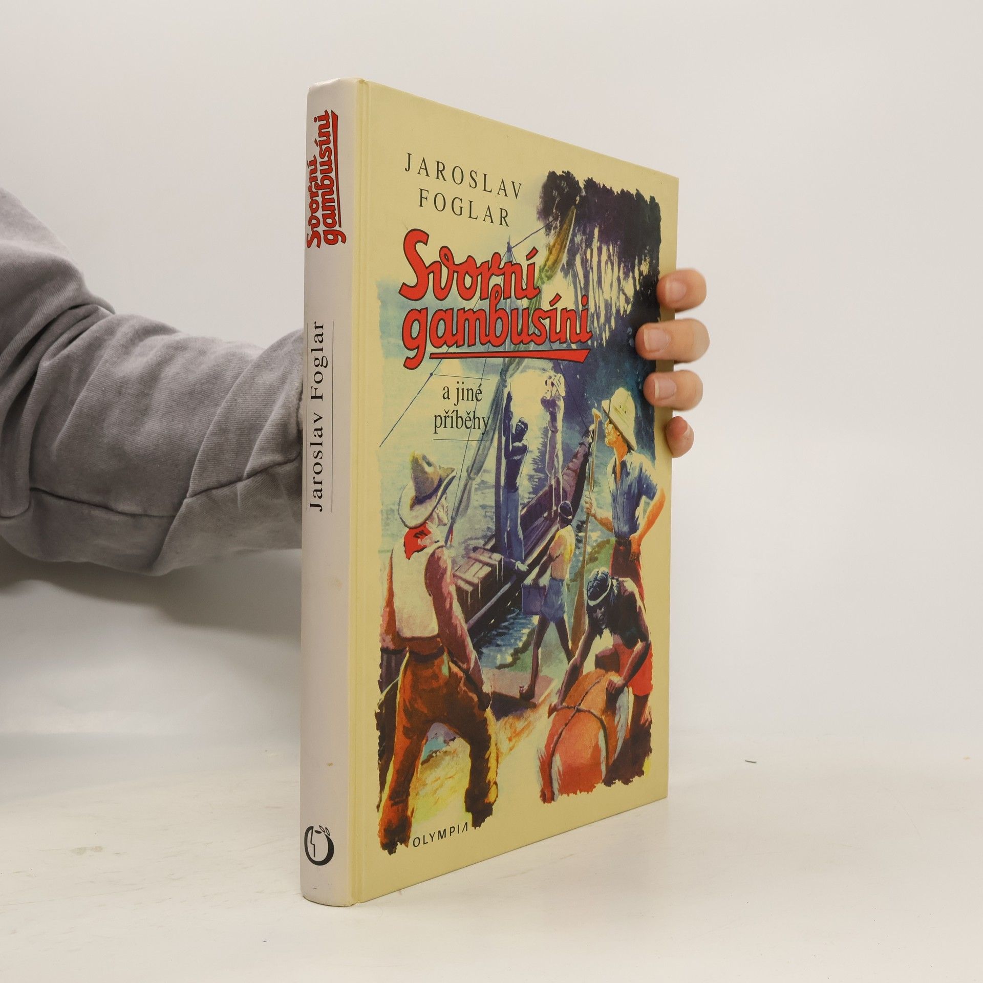 Jaroslav Foglar Svorní gambusíni a jiné příběhy