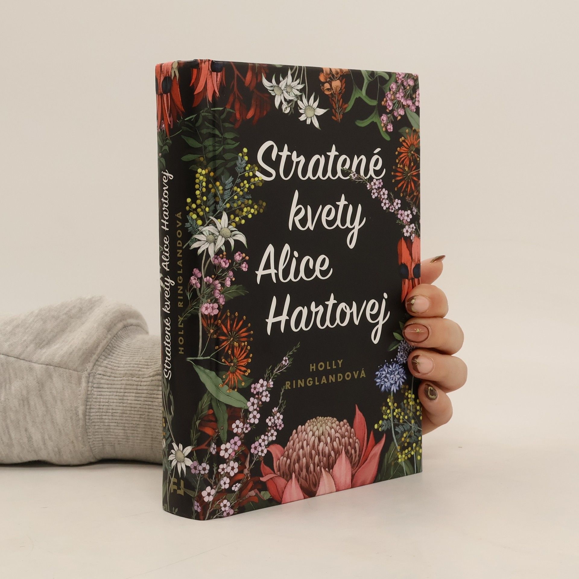 Holly Ringland Stratené kvety Alice Hartovej