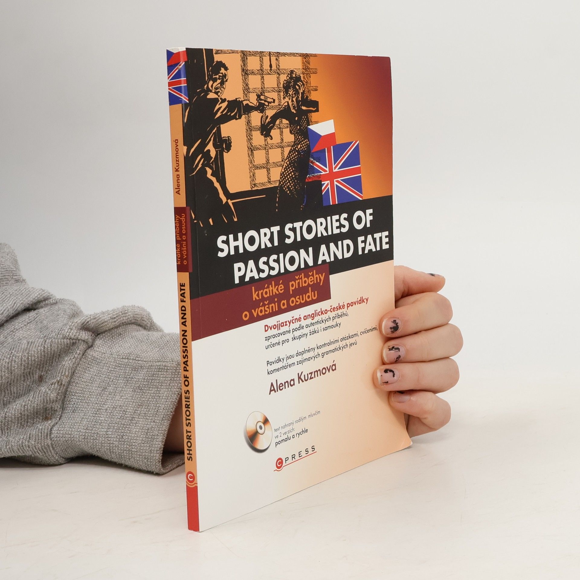 Short stories of passion and fate. Krátké příběhy o vášni a osudu