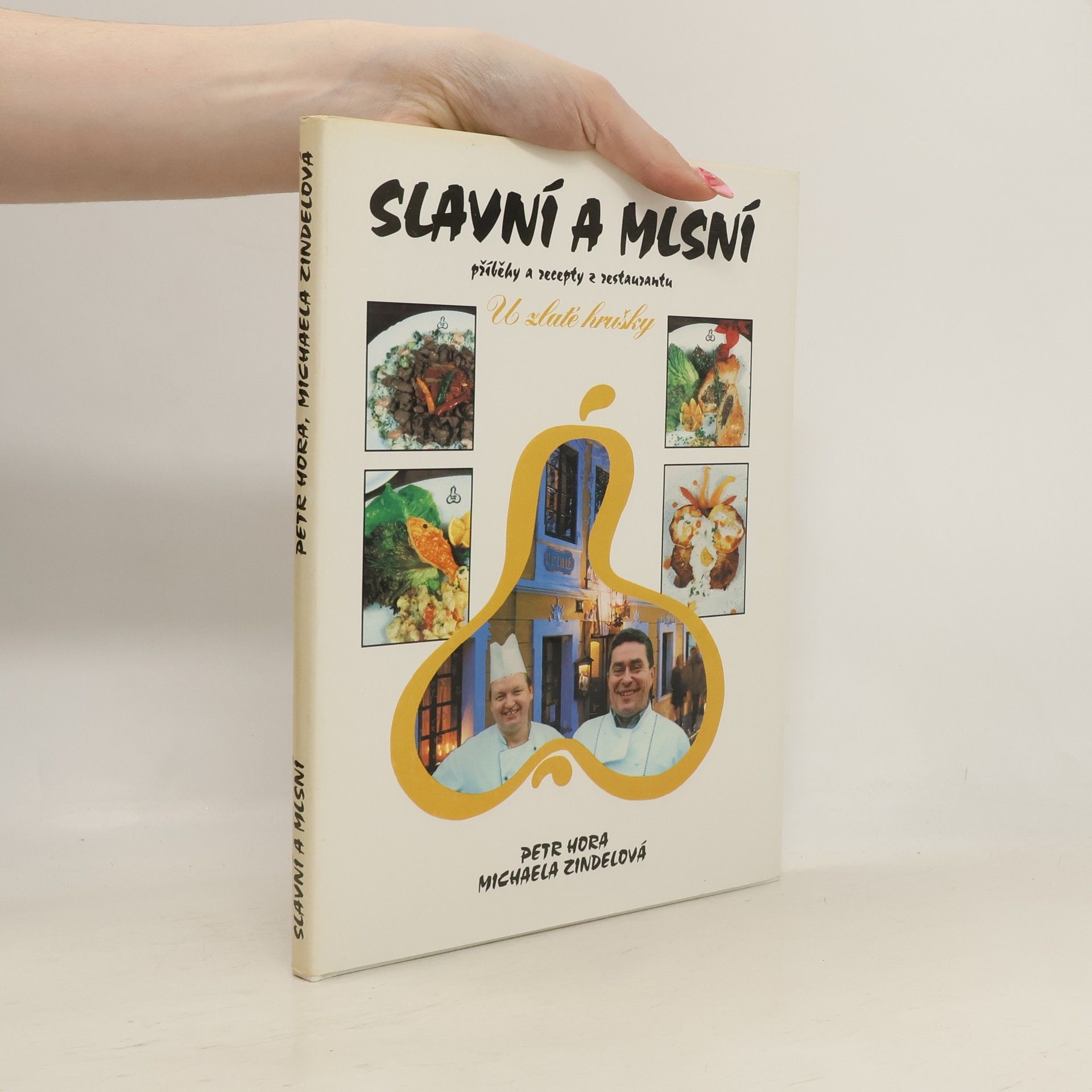 Petr Hořejš Slavní a mlsní. U zlaté hrušky