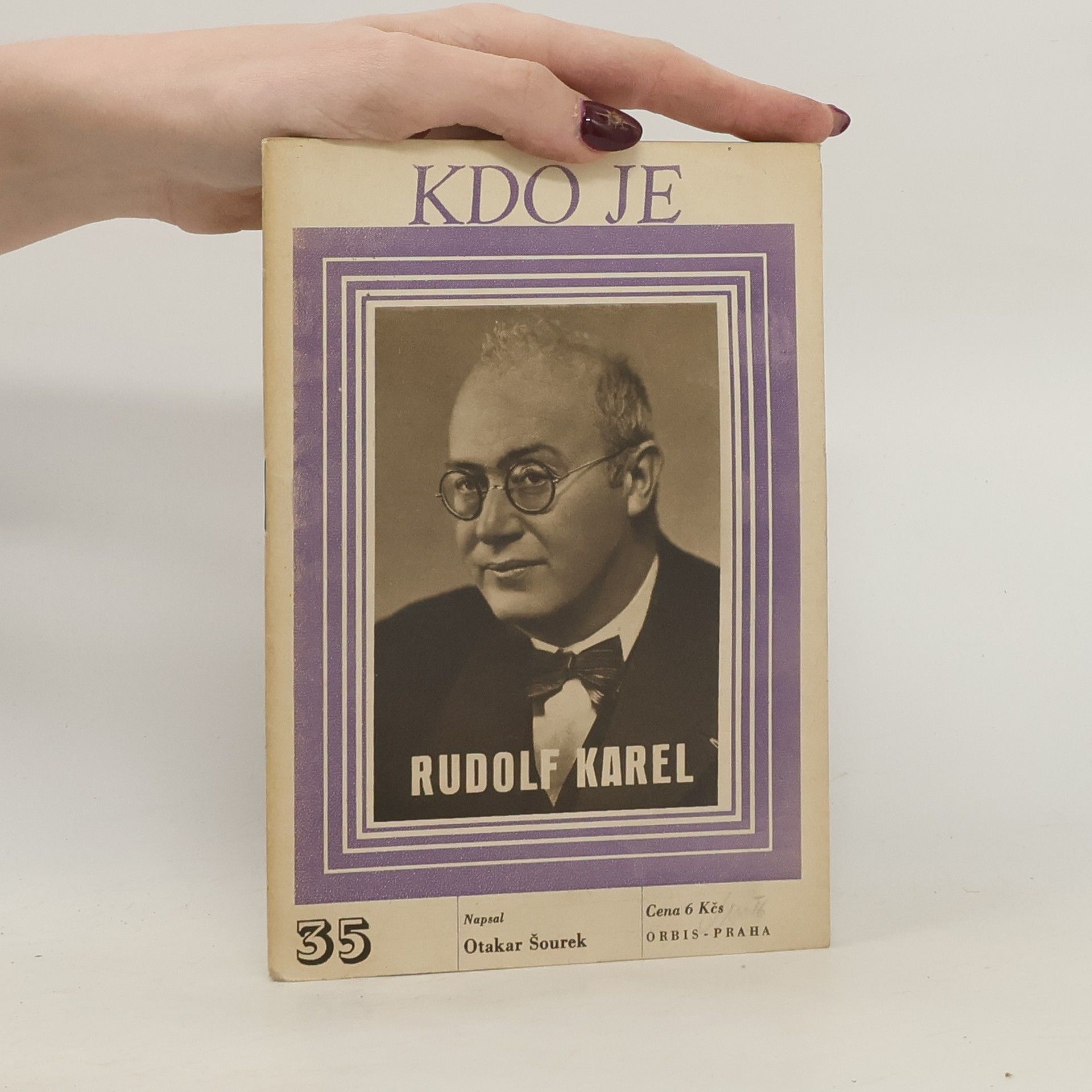 Otakar Šourek Kdo je Rudolf Karel