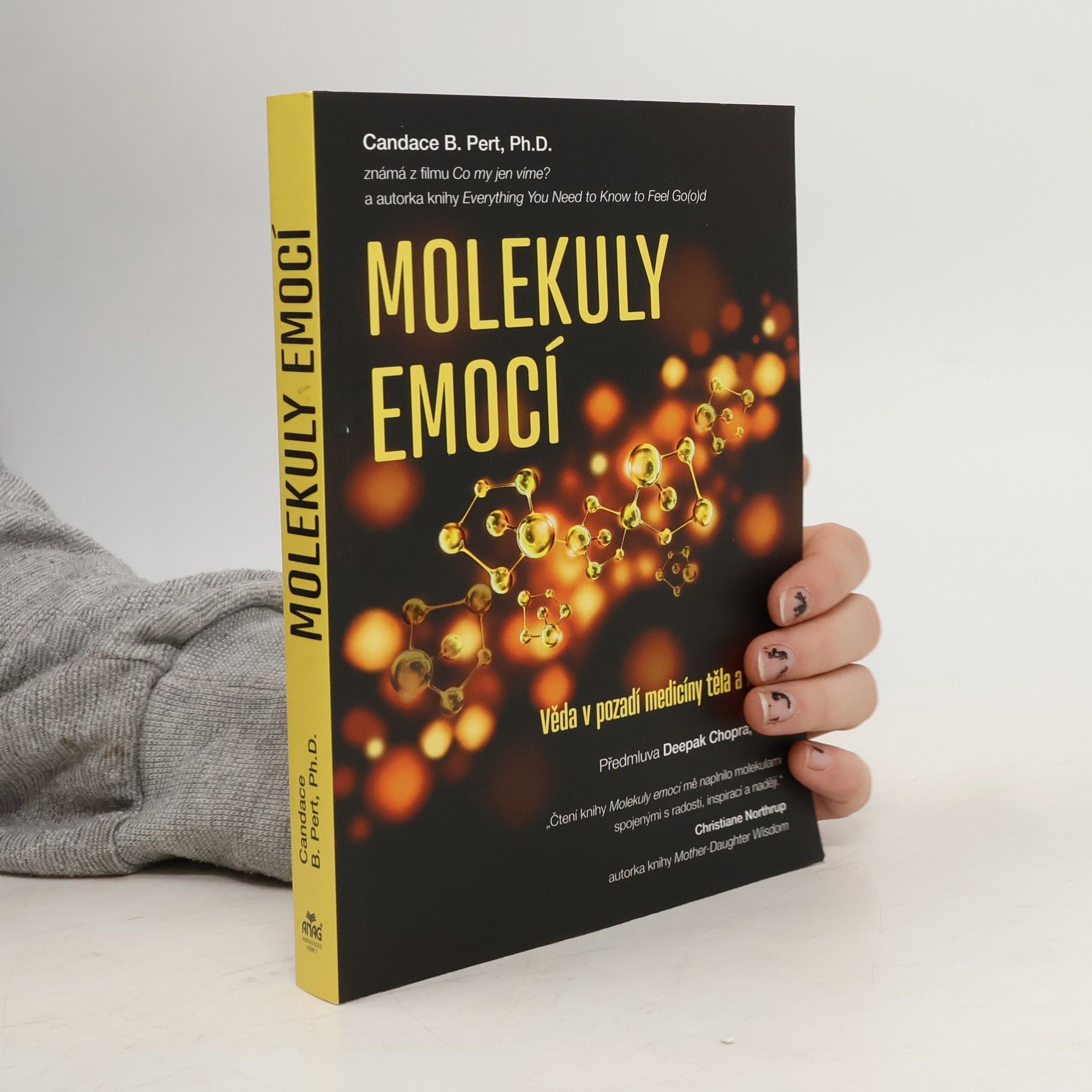 Candace B. Pert Molekuly emocí. Věda v pozadí medicíny těla a mysli