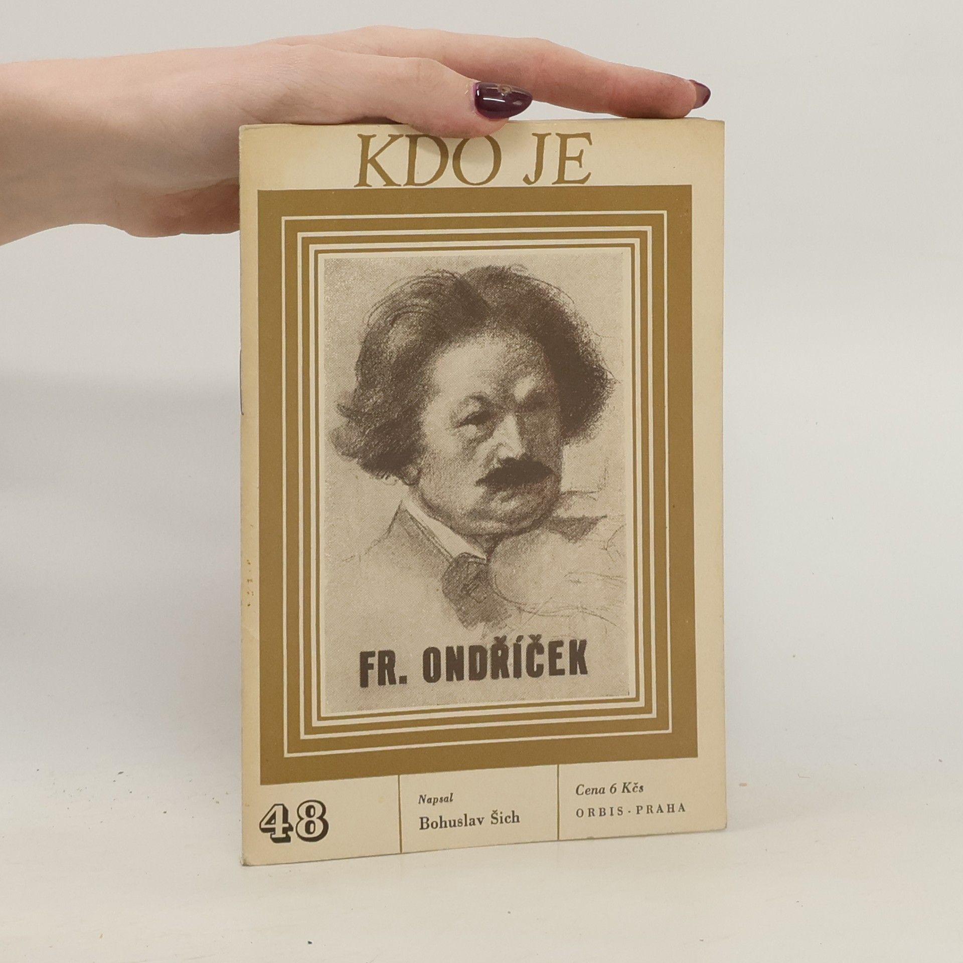 Bohuslav Šich Kdo je Fr. Ondříček