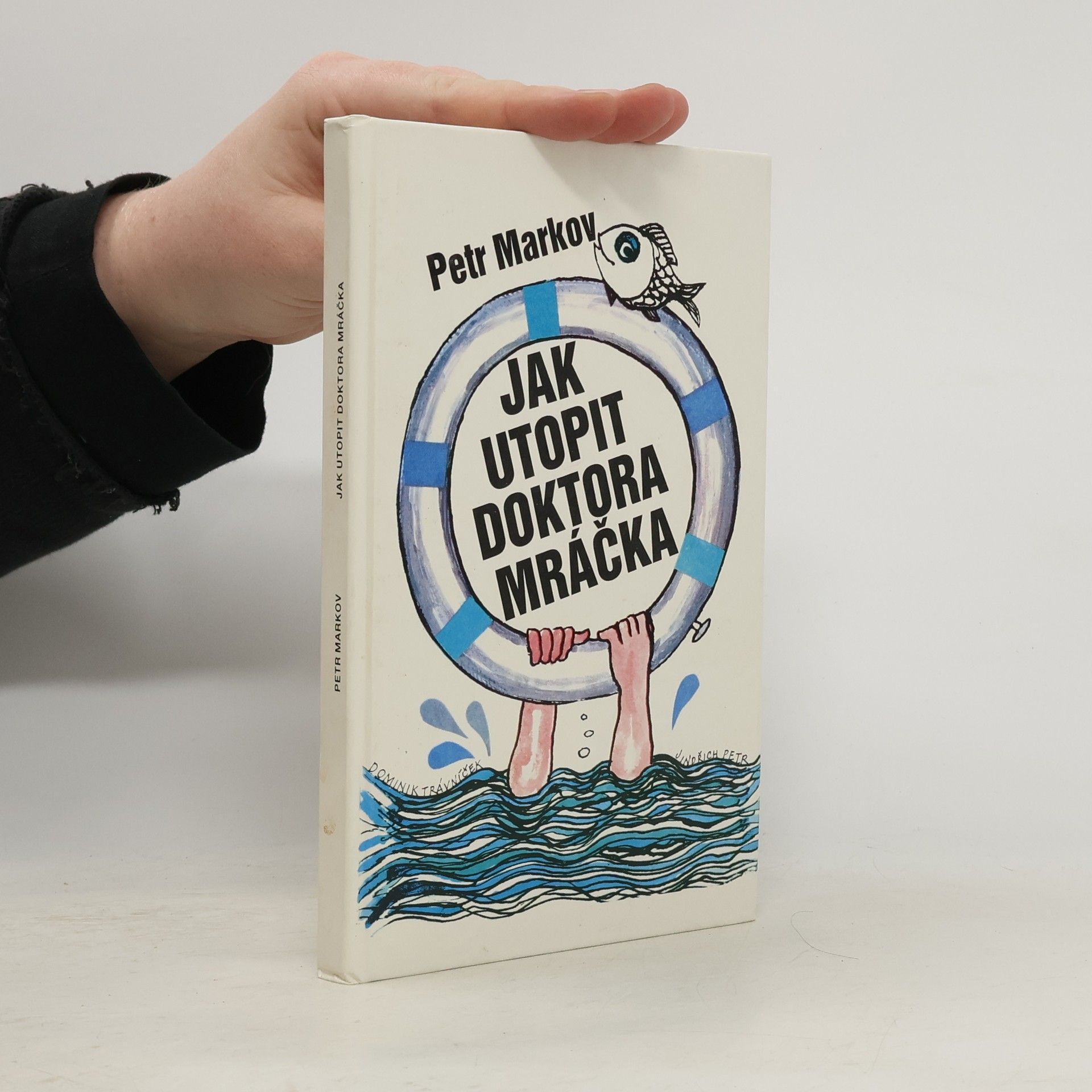 Ludmila Lojdová Jak utopit doktora Mráčka
