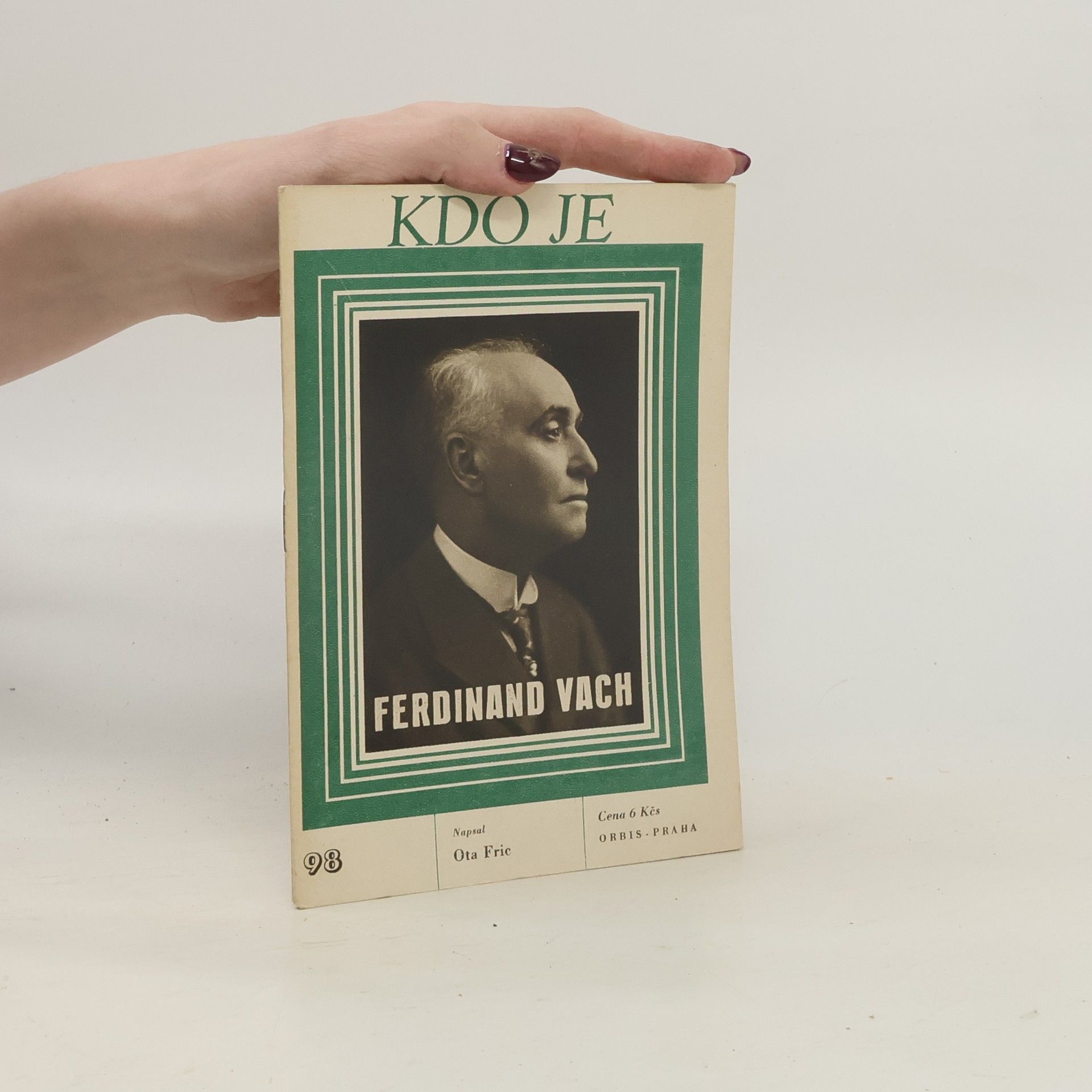 Ota Fric Kdo je Ferdinand Vach