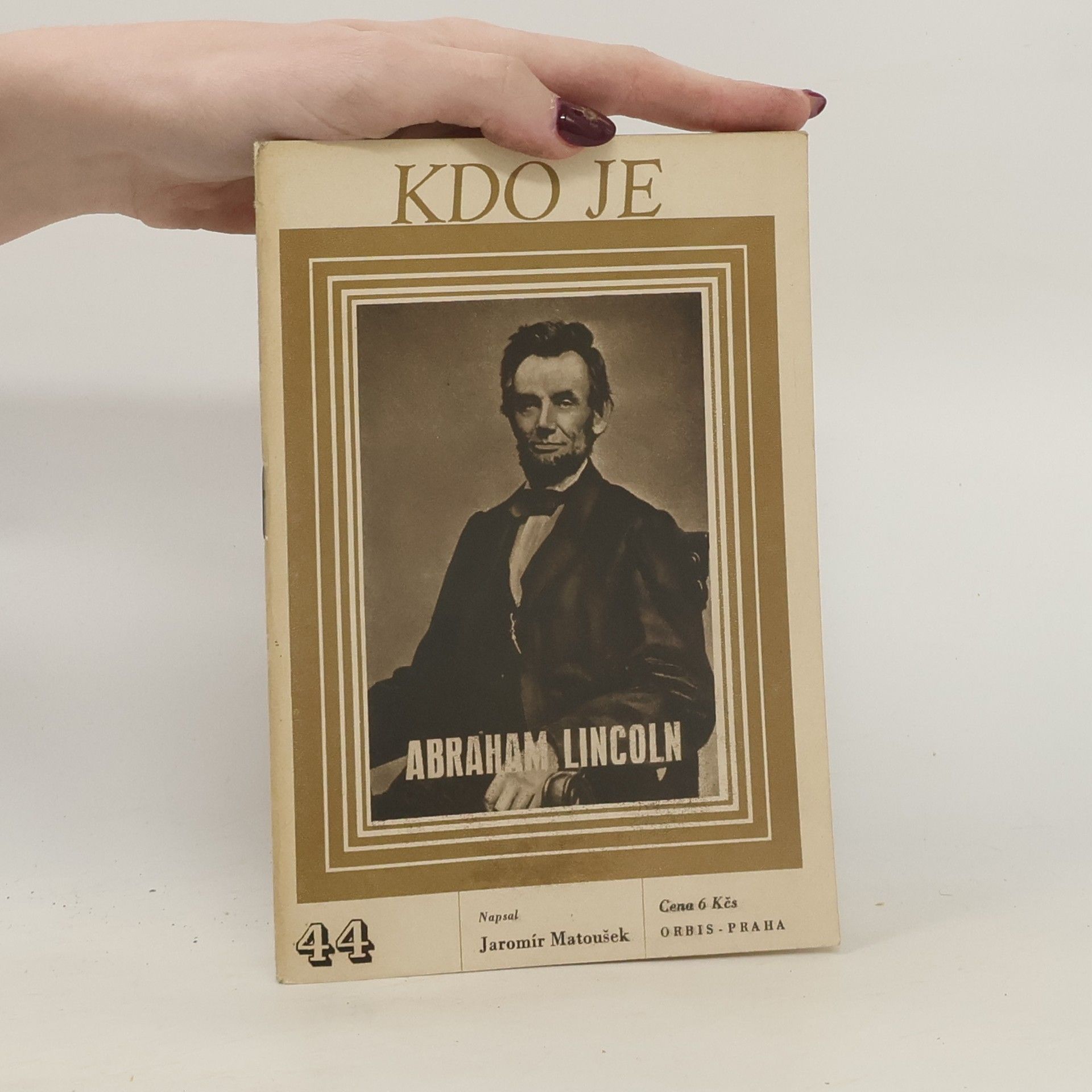 Jaromír Matoušek Kdo je Abraham Lincoln