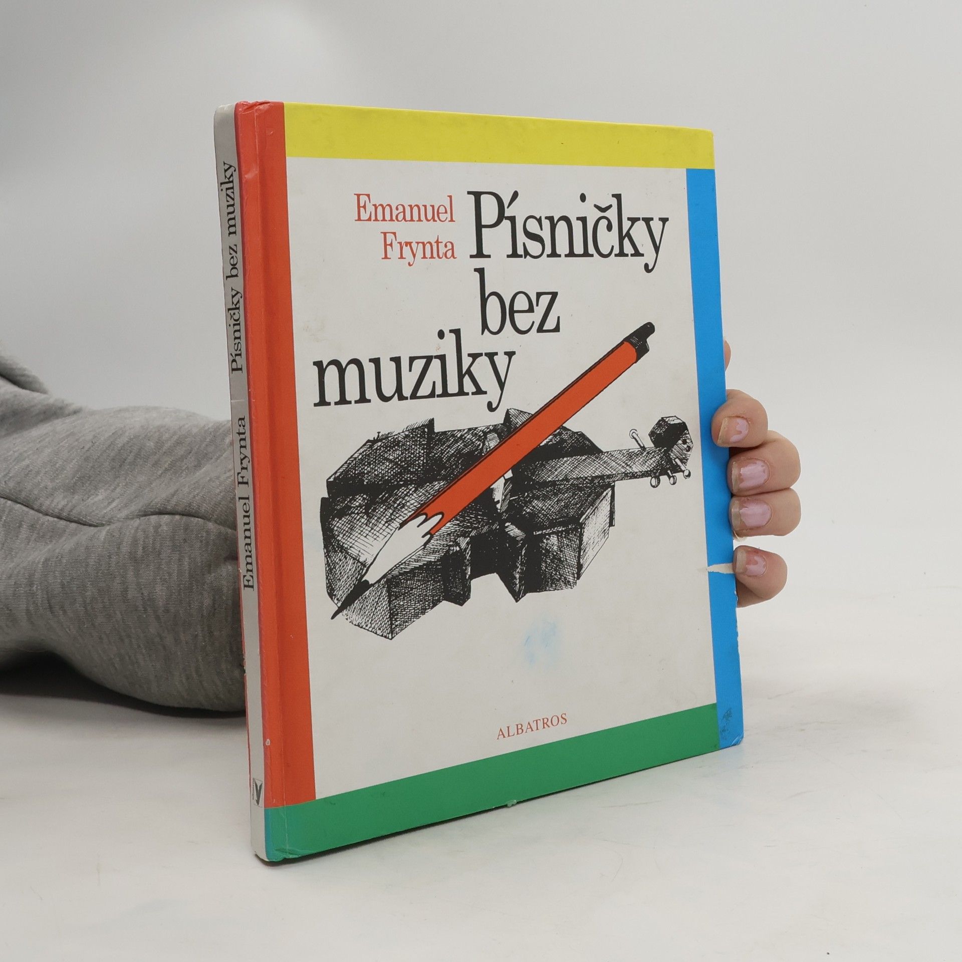 Emanuel Frynta Písničky bez muziky