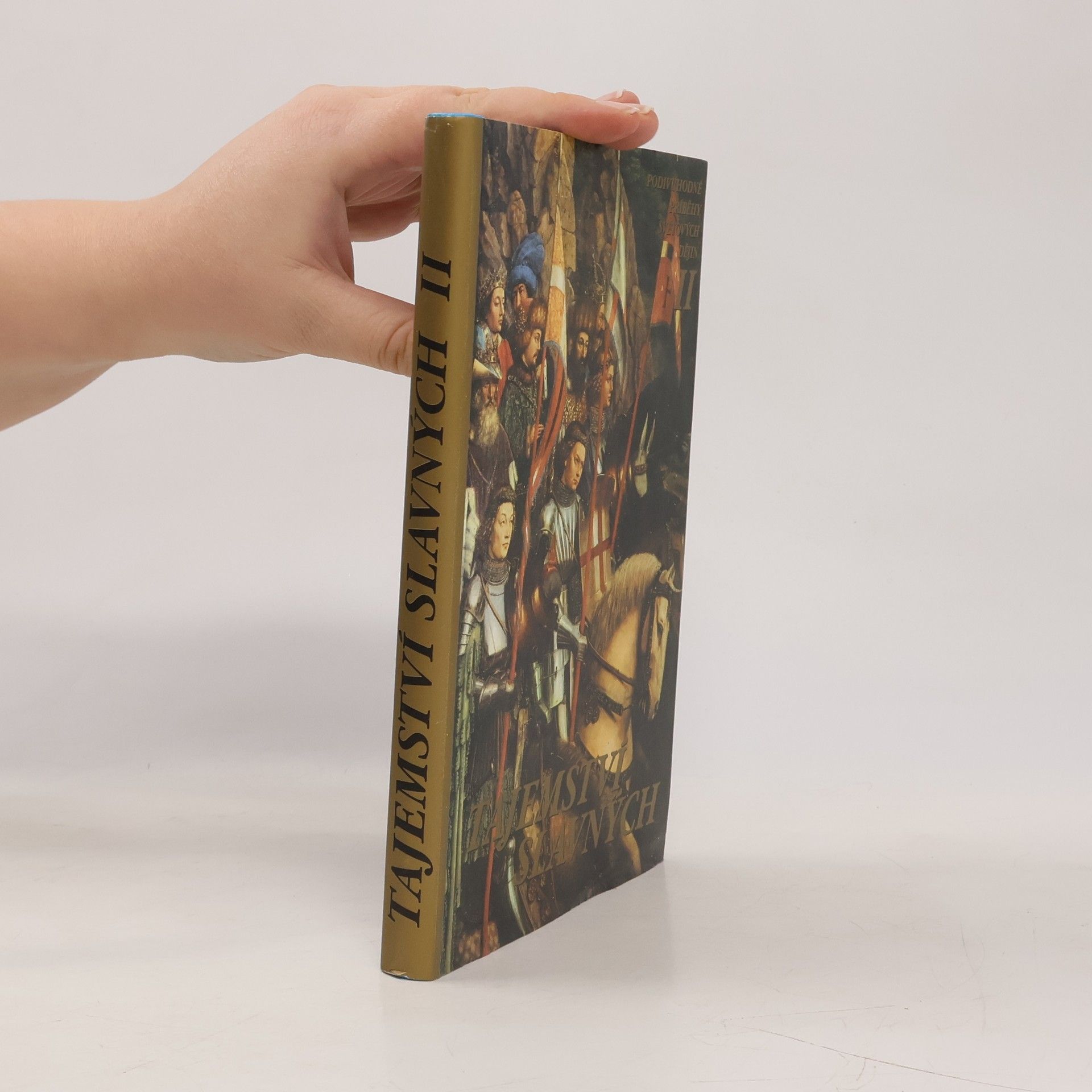 Tajemství slavných. Podivuhodné příběhy světových dějin. 2. díl